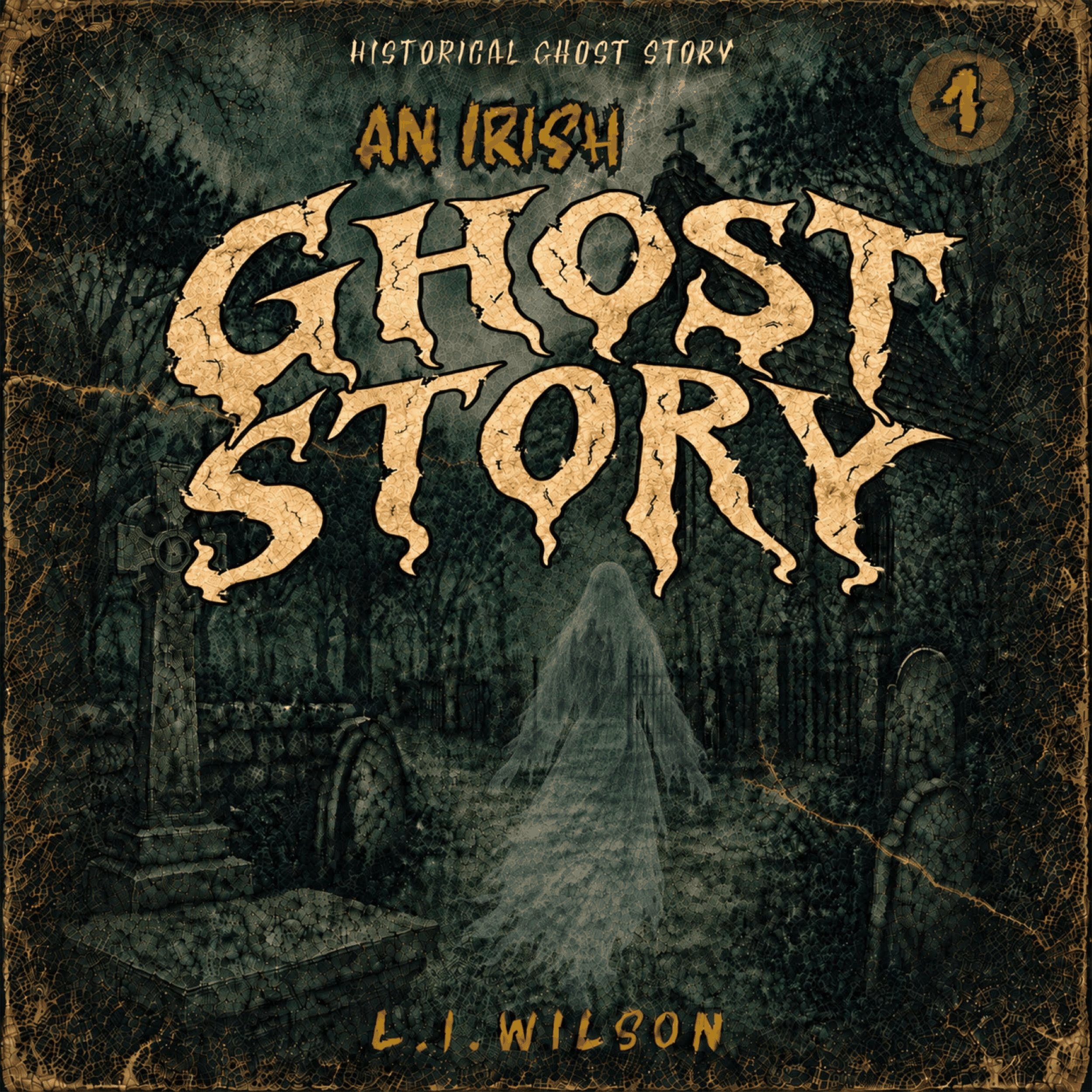 An Irish Ghost Story 1