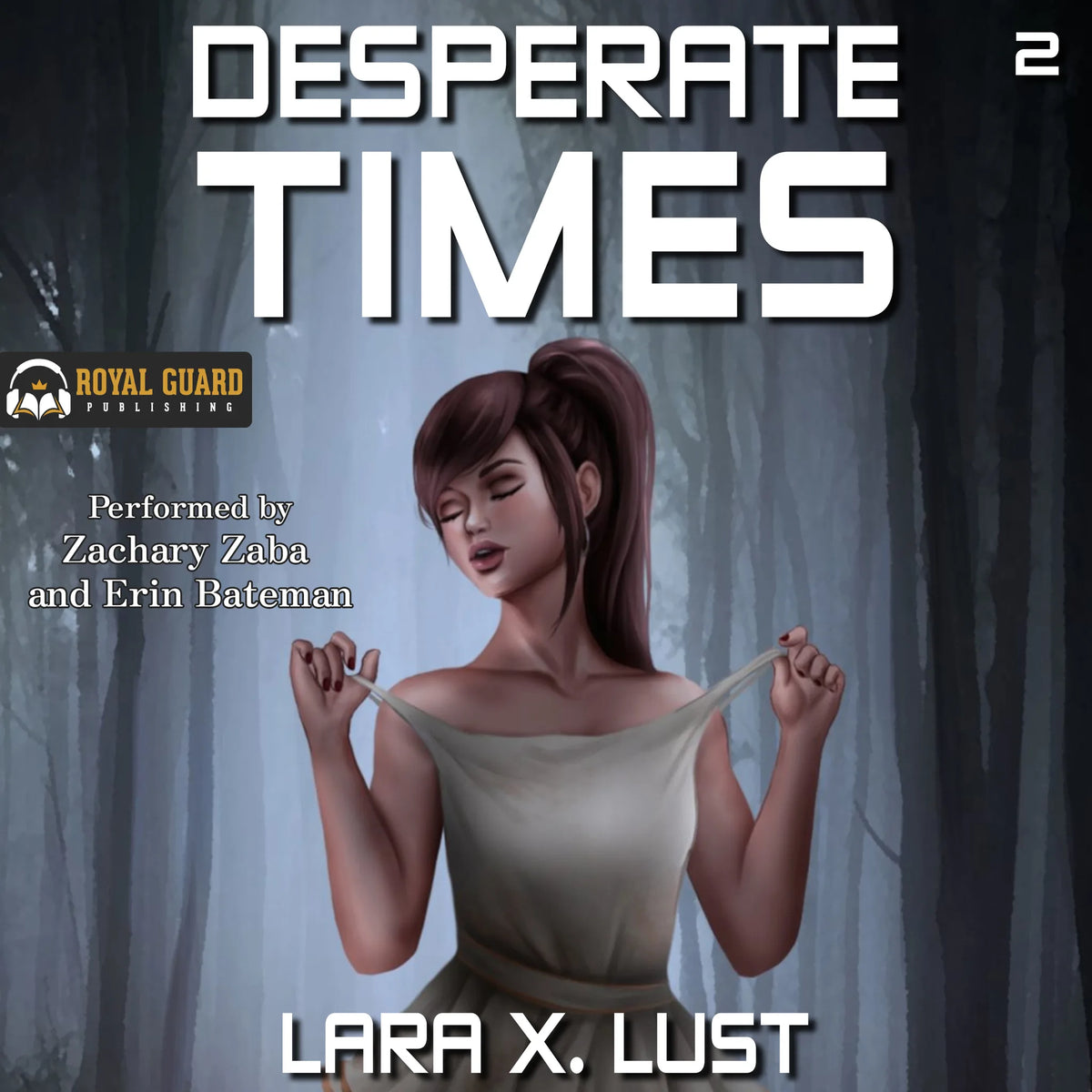 Desperate Times 2