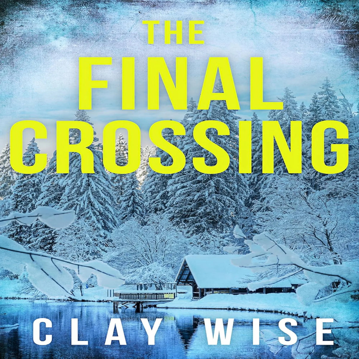 The Final Crossing: An EMP Post Apocalypse Prepper Thriller