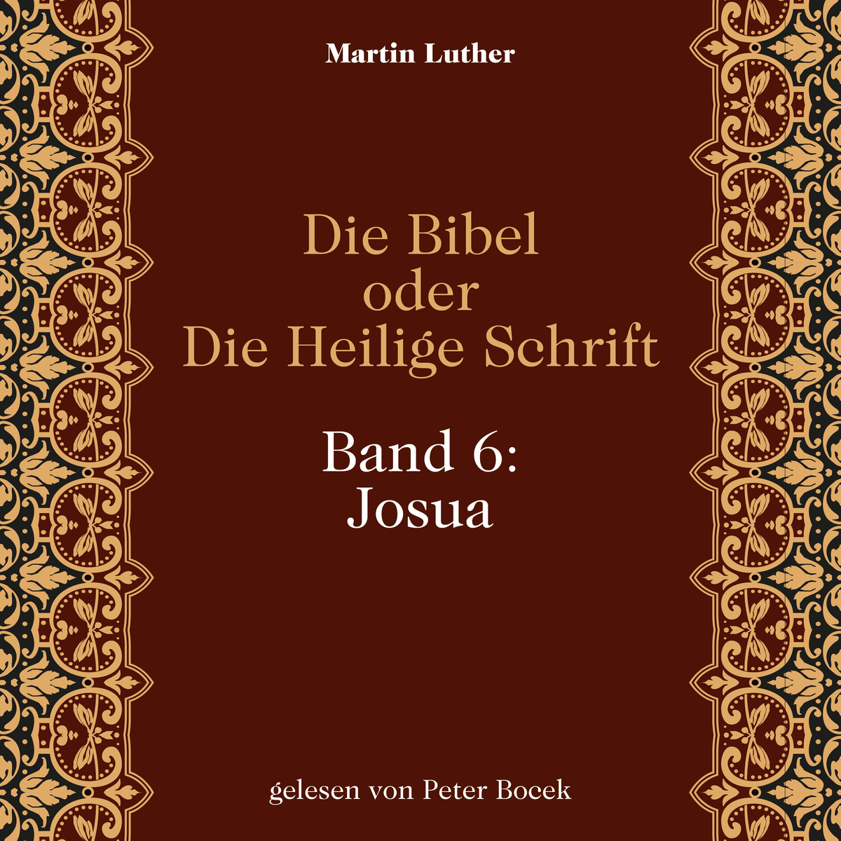 Die Bibel oder Die Heilige Schrift (Band 6: Josua)