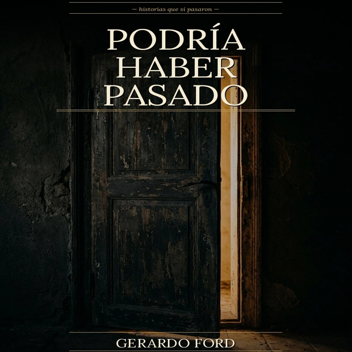 PODRÍA HABER PASADO