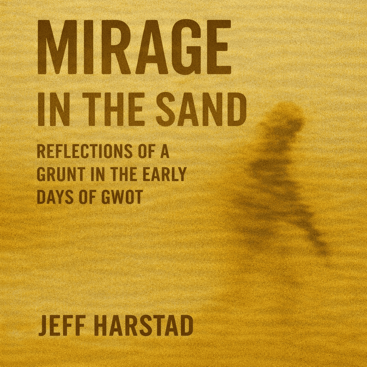 Mirage in the Sand