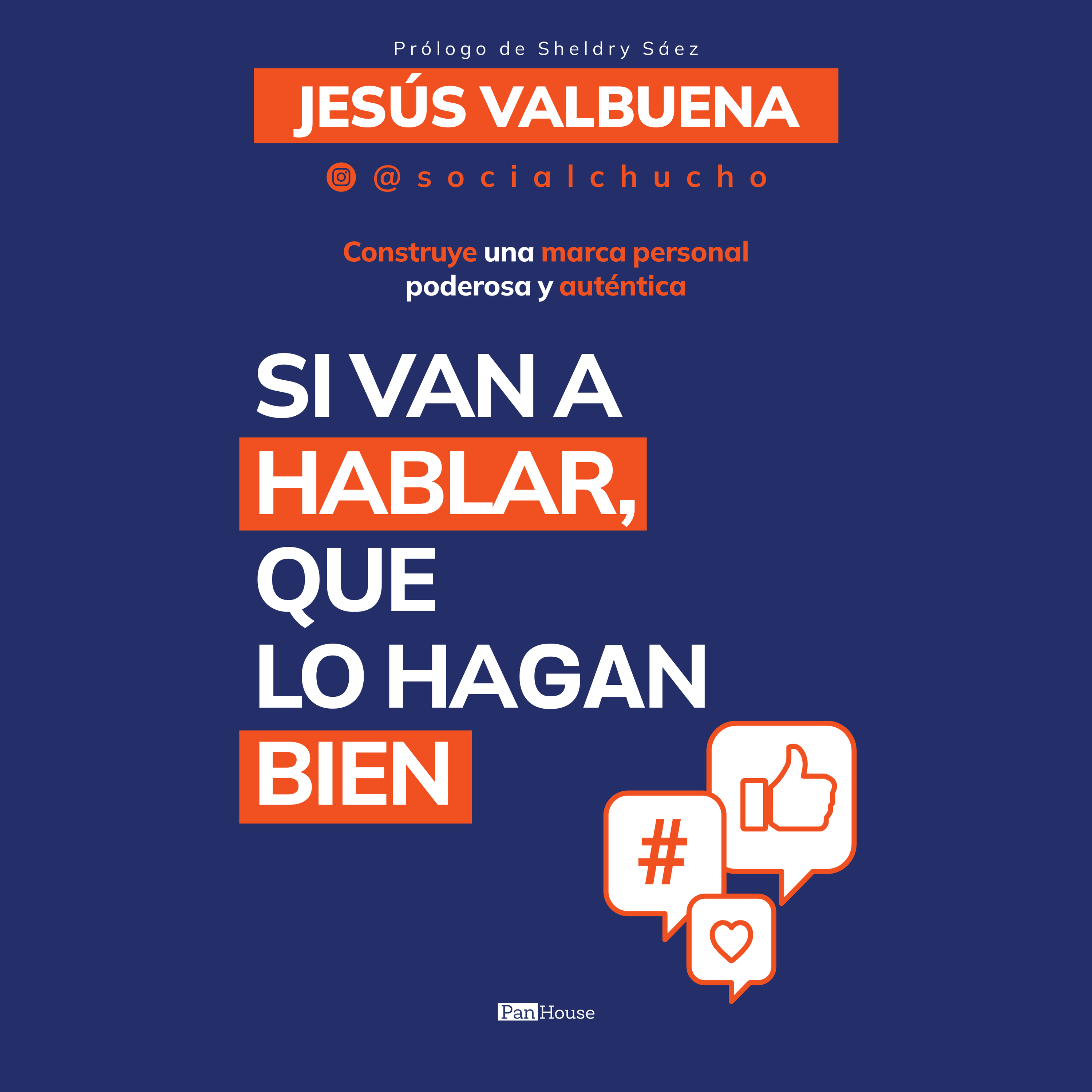 Si van a hablar, que lo hagan bien