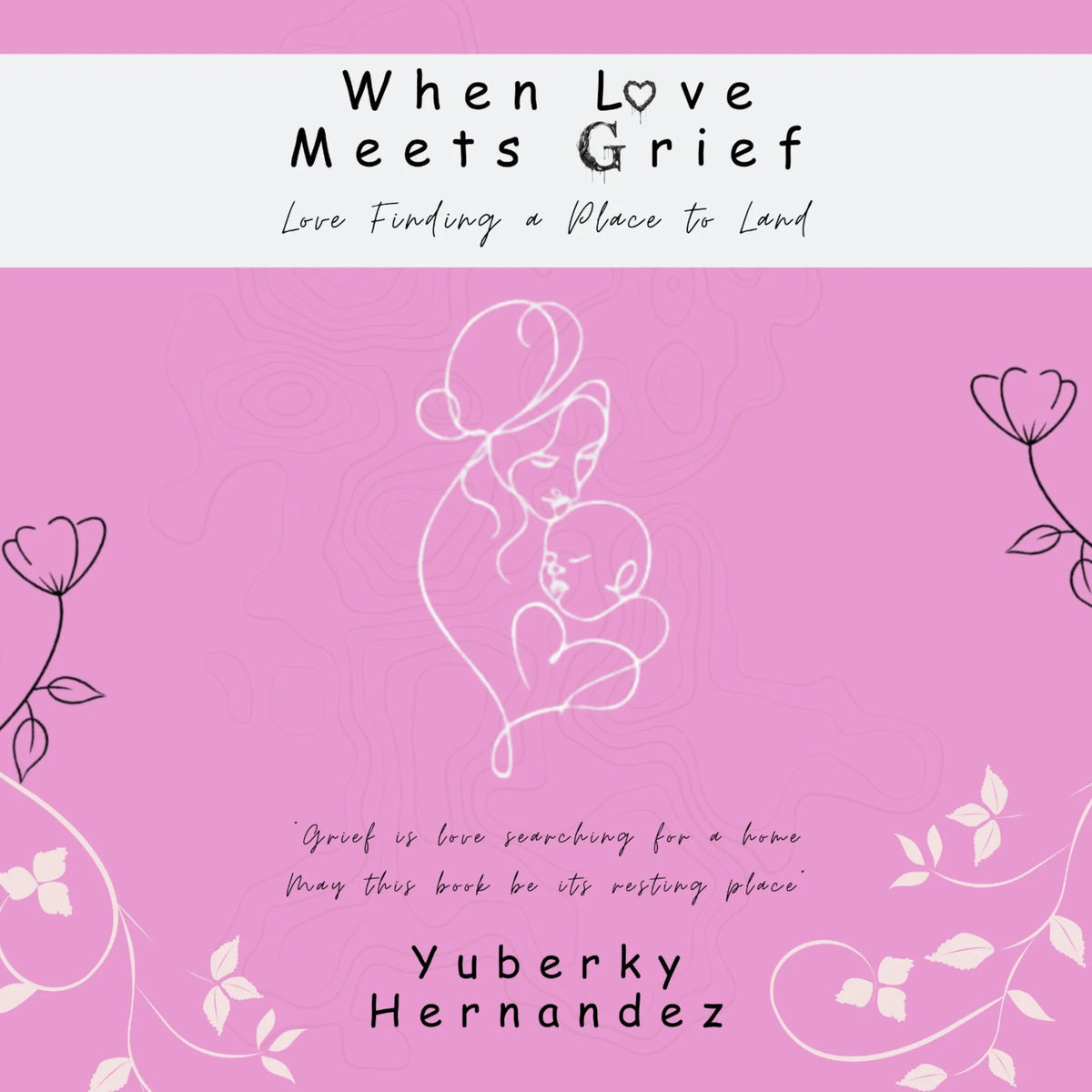 When Love Meets Grief