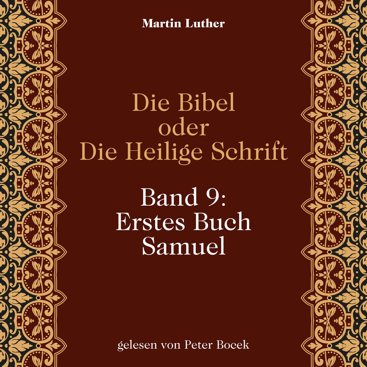 Die Bibel oder Die Heilige Schrift (Band 9: Erstes Buch Samuel)