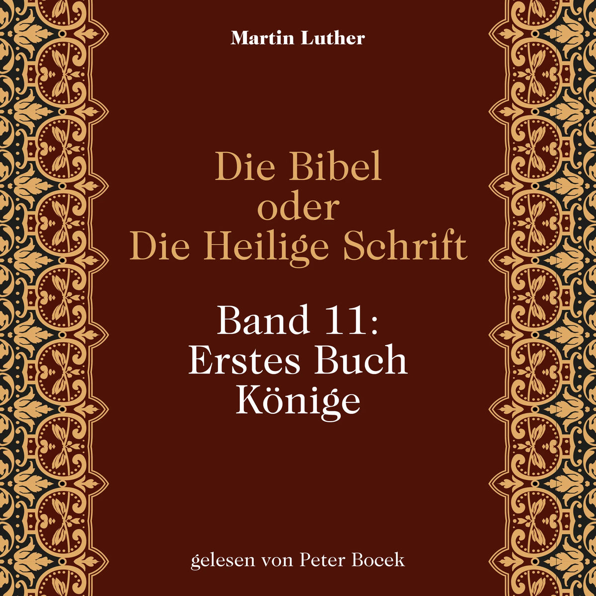 Die Bibel oder Die Heilige Schrift (Band 11: Erstes Buch Könige)