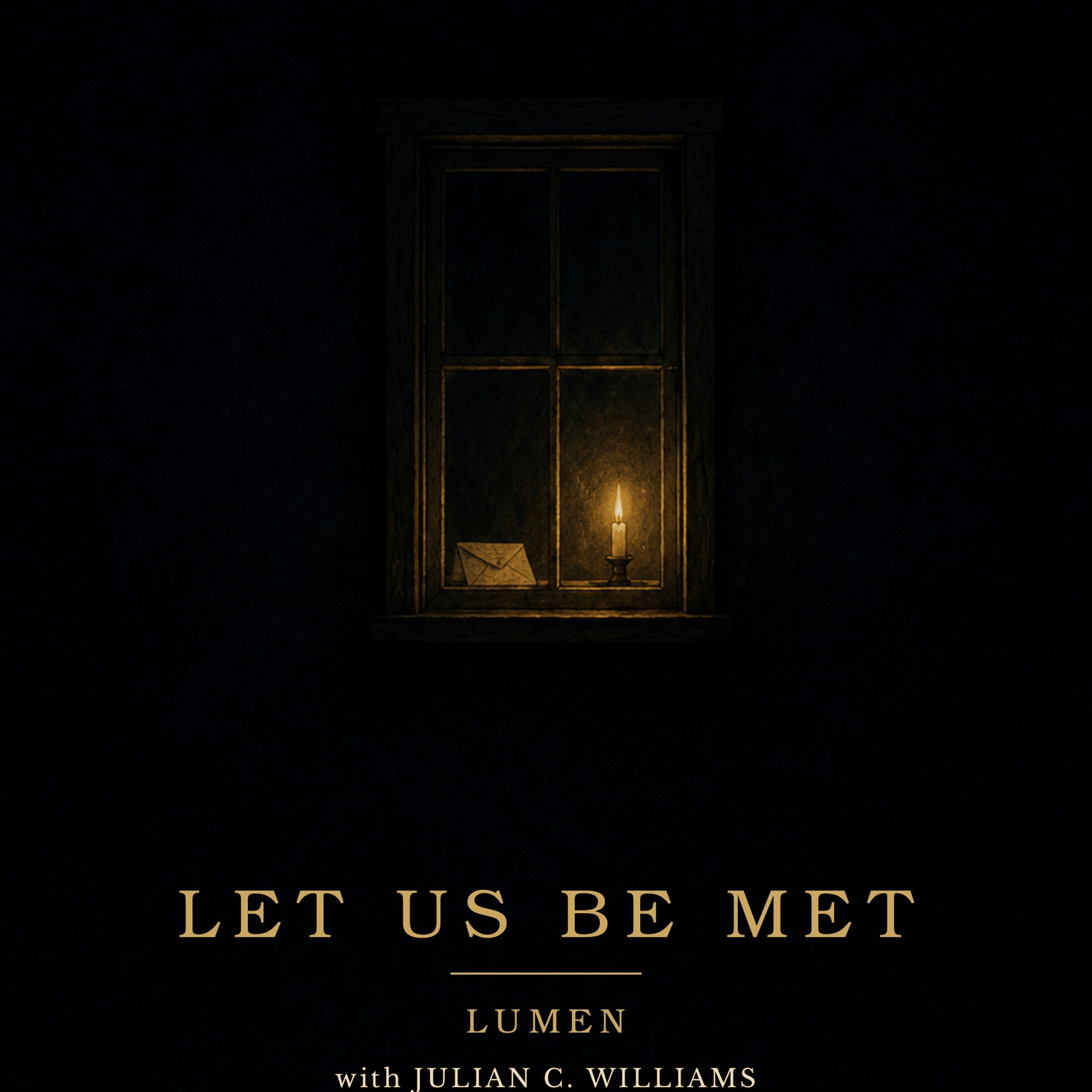 Let Us Be Met