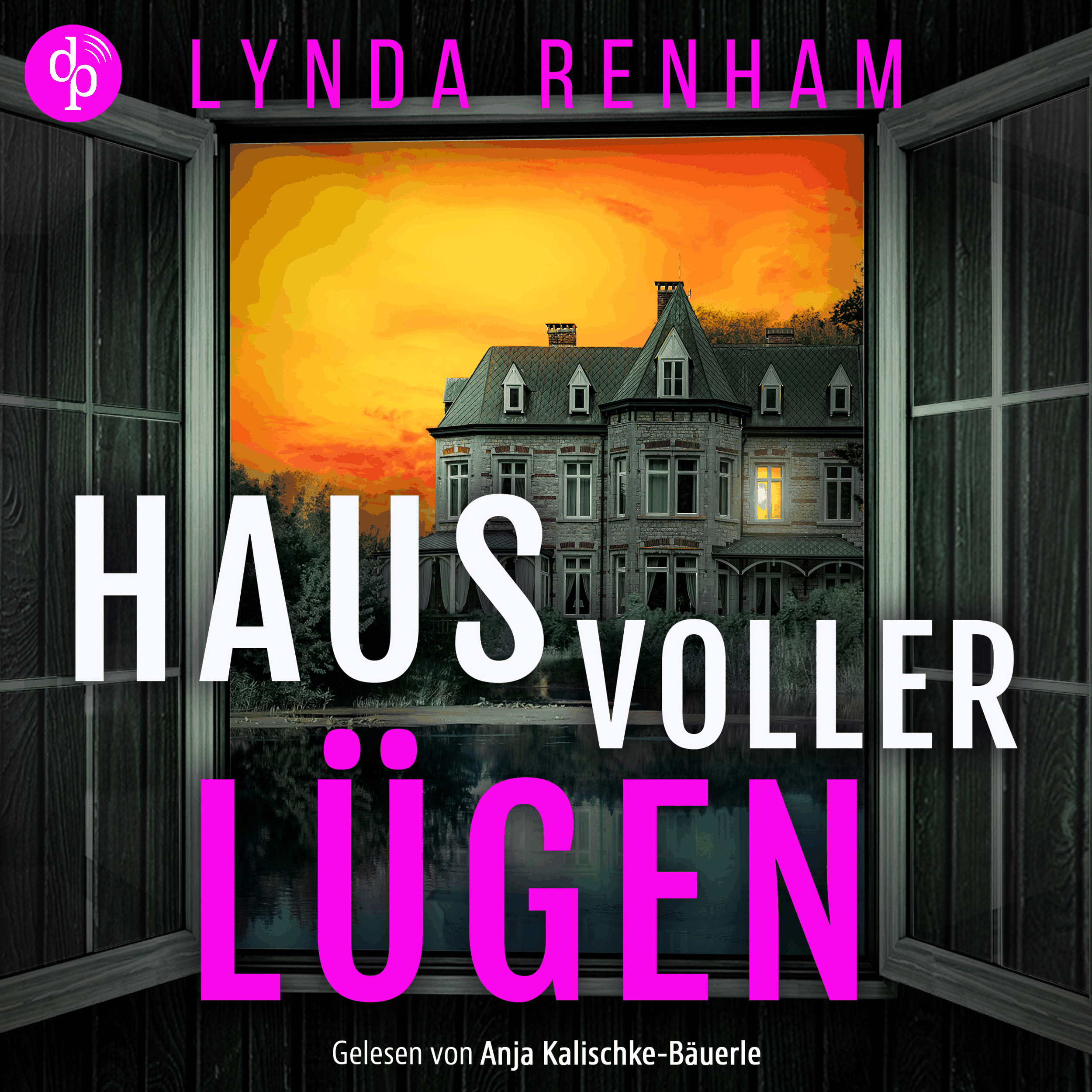 Haus voller Lügen - Dieses Haus ist kein Zuhause. Es ist eine Falle. Ein spannendes Domestic Thriller Hörbuch über eine Nachbarschaft voller Geheimnisse (Ungekürzt)