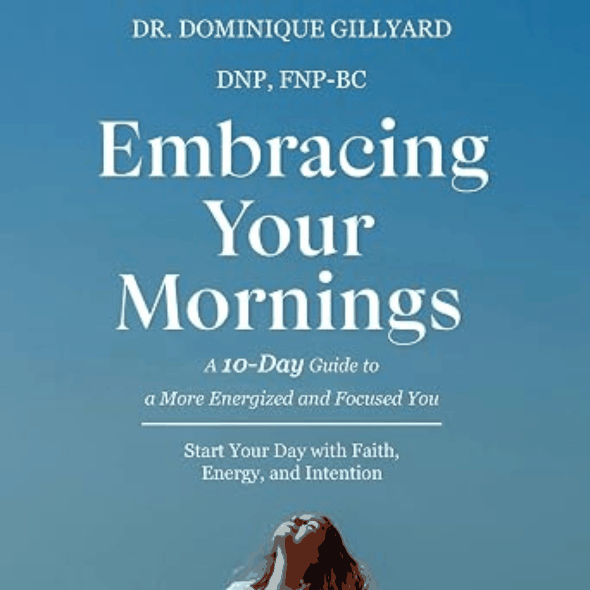 Embracing your morning