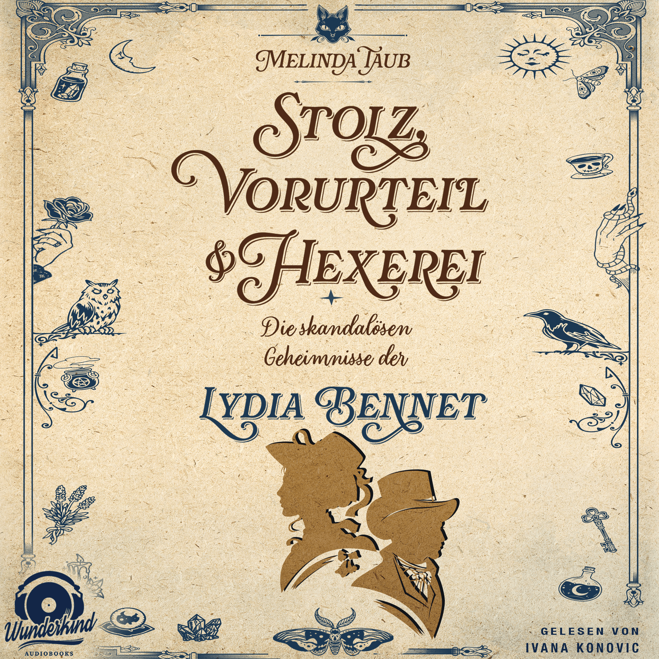 Stolz, Vorurteil und Hexerei - Die skandalösen Geheimnisse der Lydia Bennet (Ungekürzt)