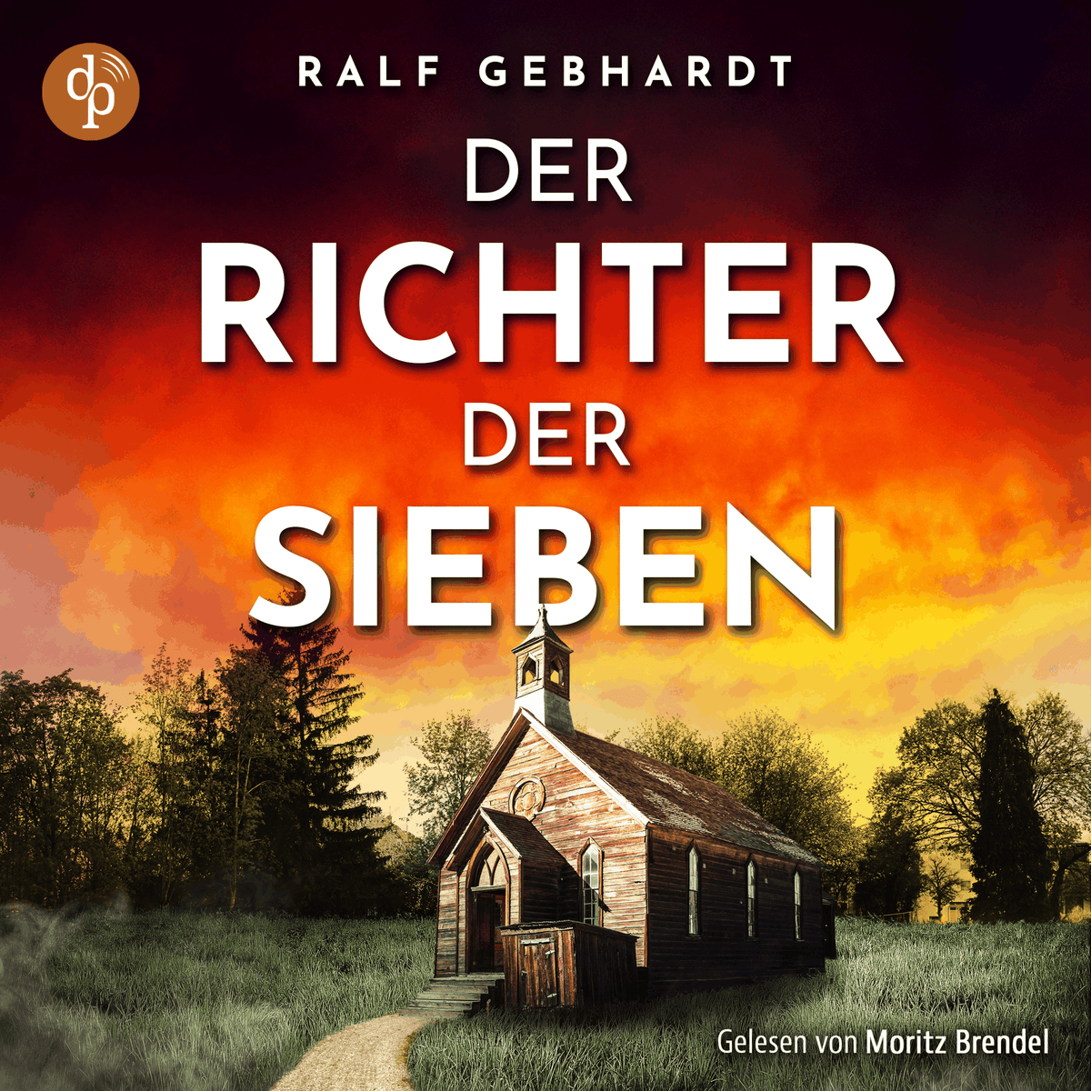 Der Richter der Sieben - Ein Krimi Hörbuch mit einem ungleichen Ermittlerduo (Ungekürzt)
