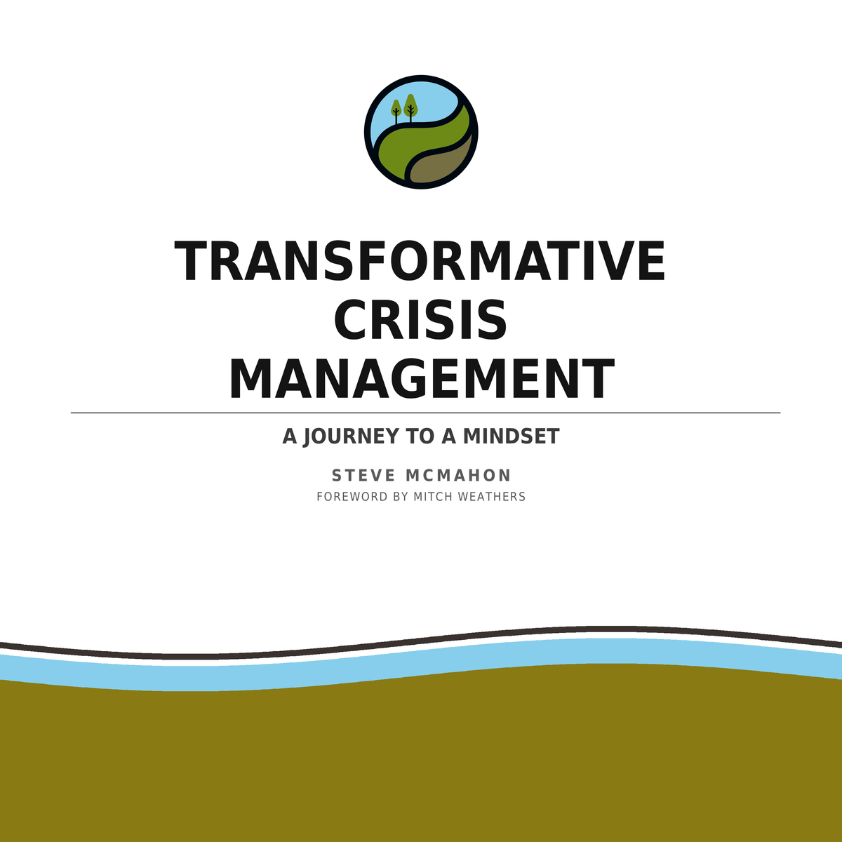 Transformative Crisis Management