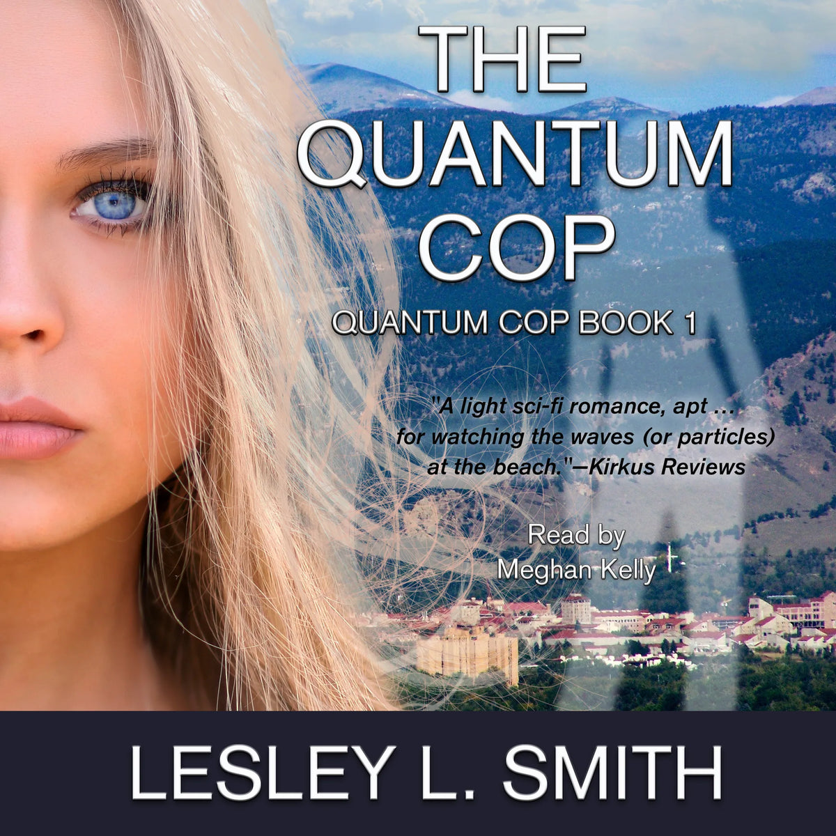 The Quantum Cop
