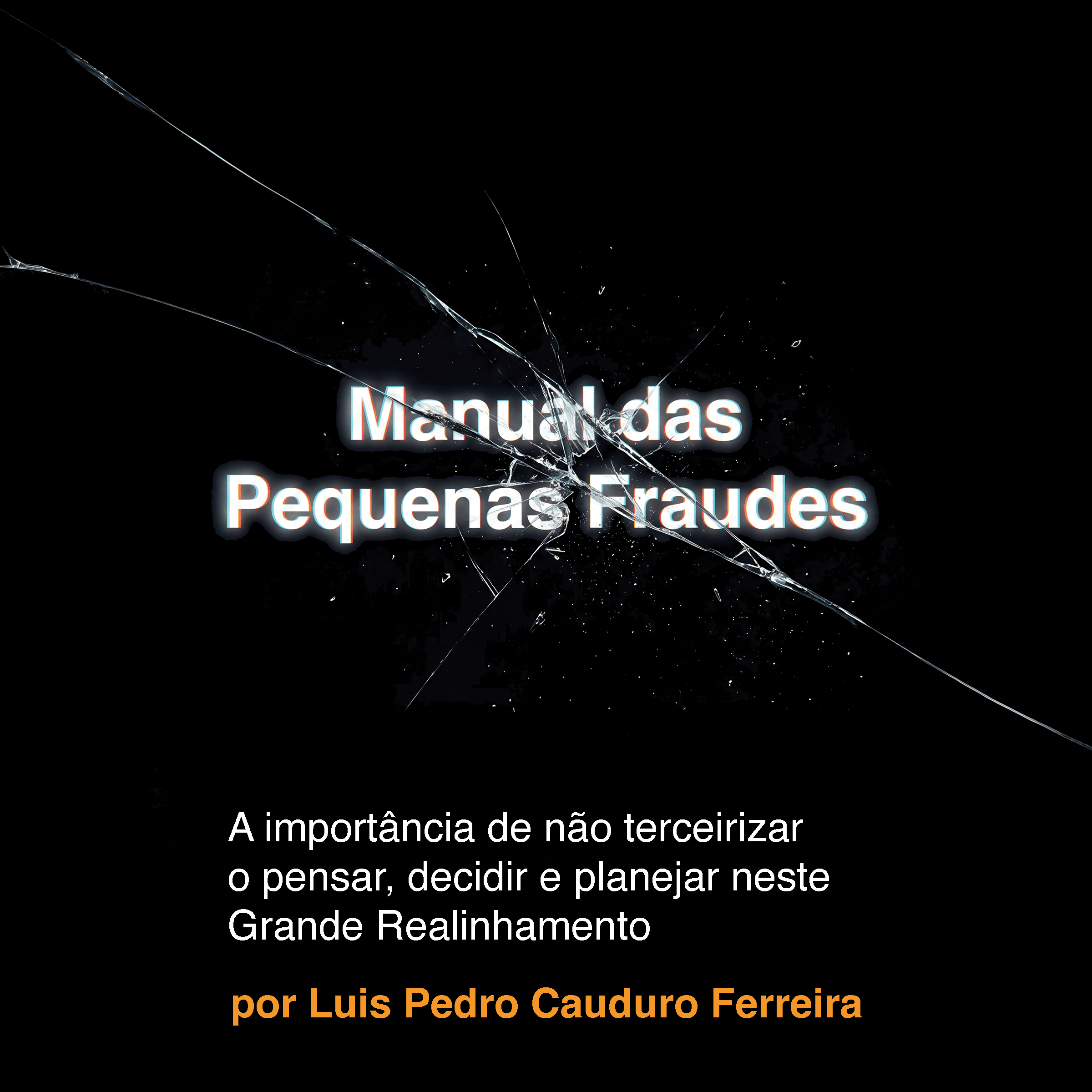Manual das Pequenas Fraudes