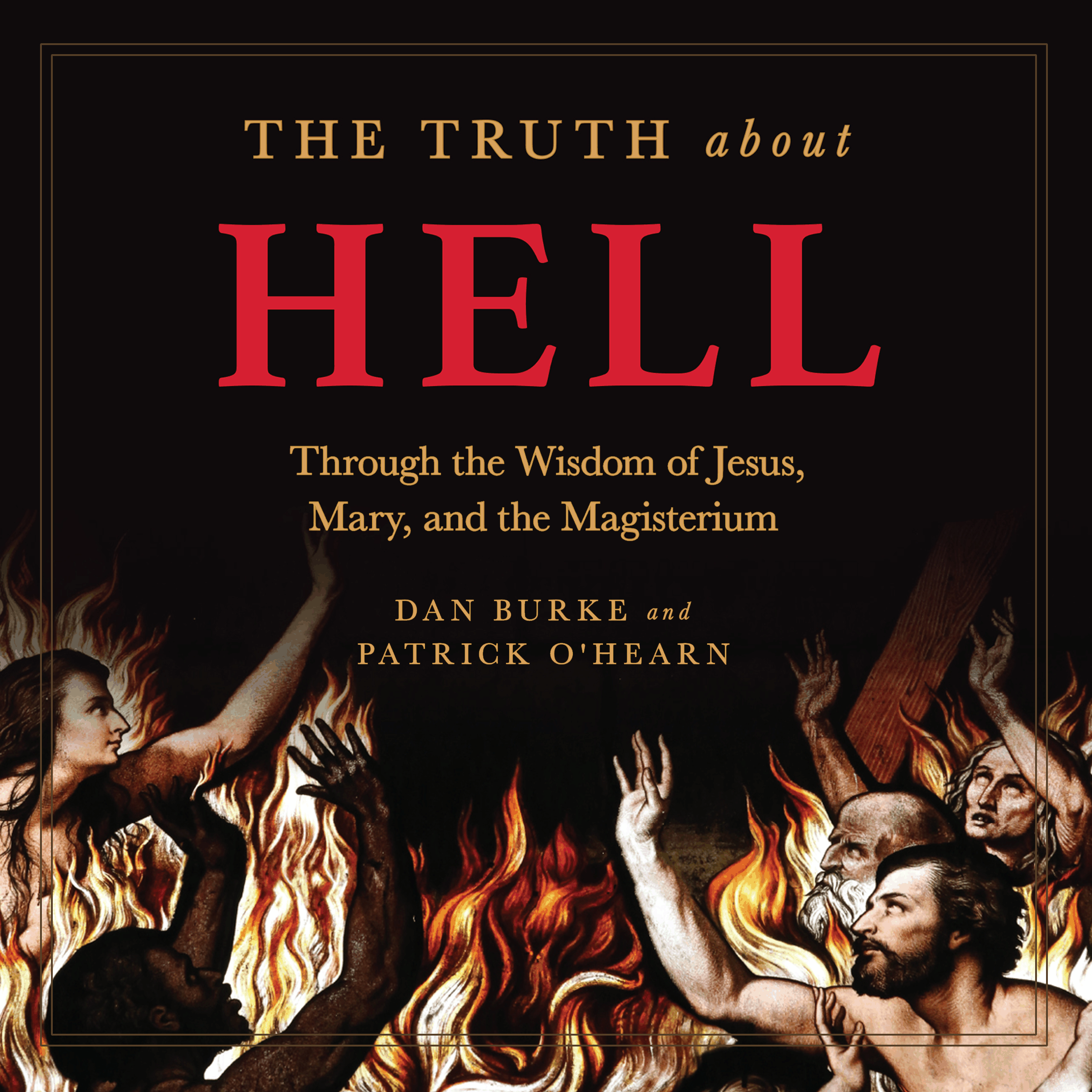 The Truth About Hell