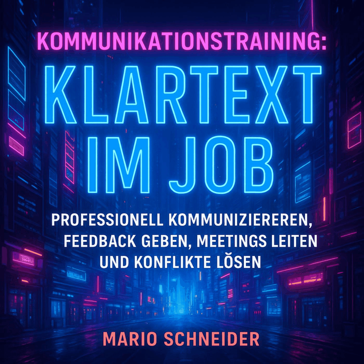 Kommunikationstraining - Klartext im Job