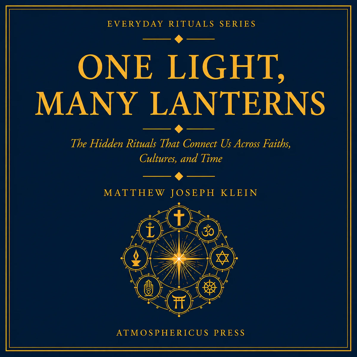 One Light, Many Lanterns