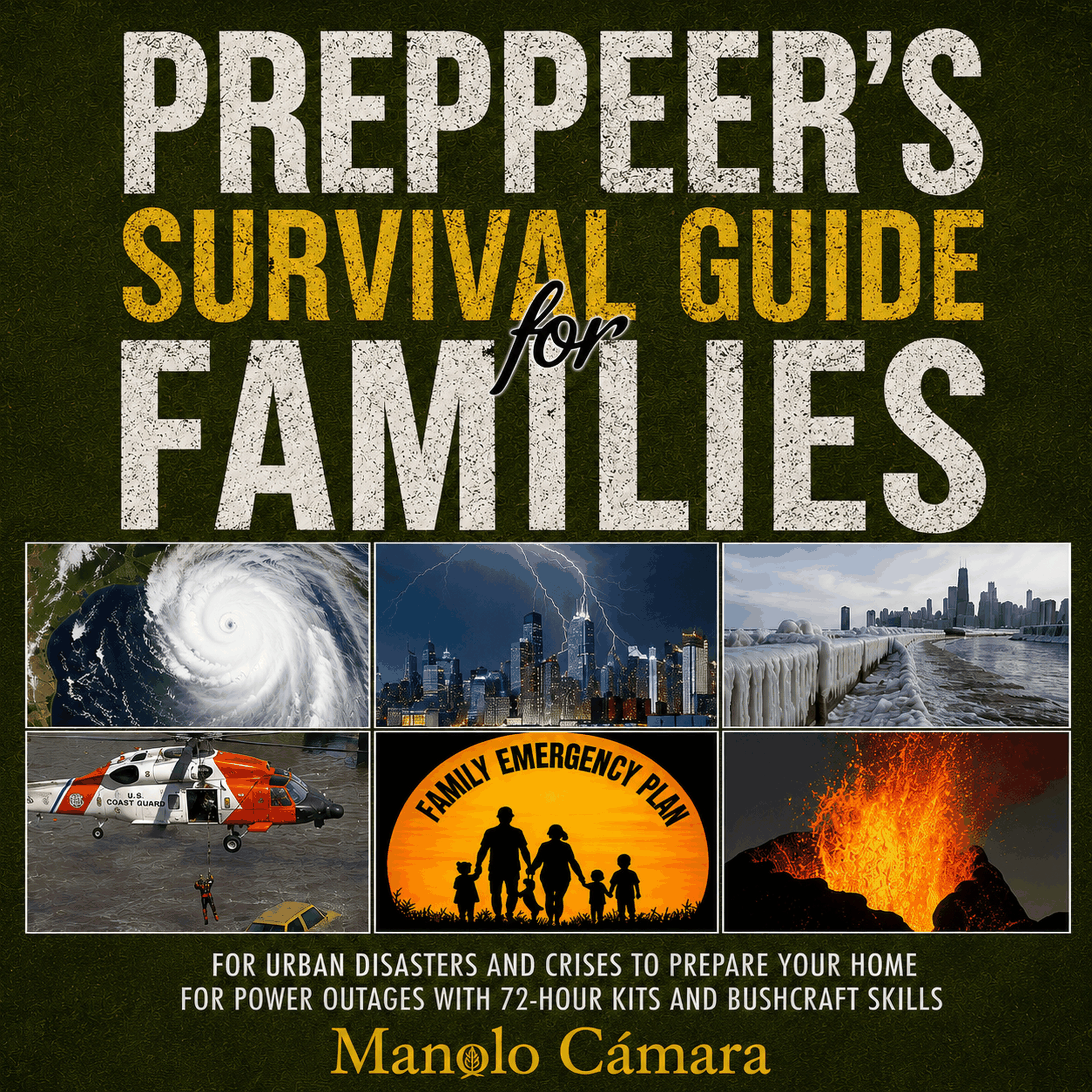 PREPPER´S SURVIVAL GUIDE FOR FAMILIES