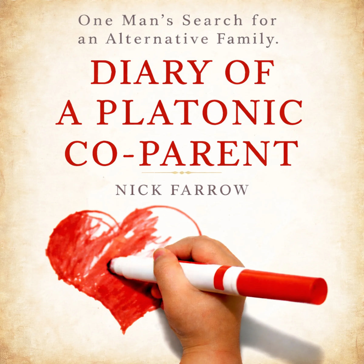 Diary of a Platonic Co-parent