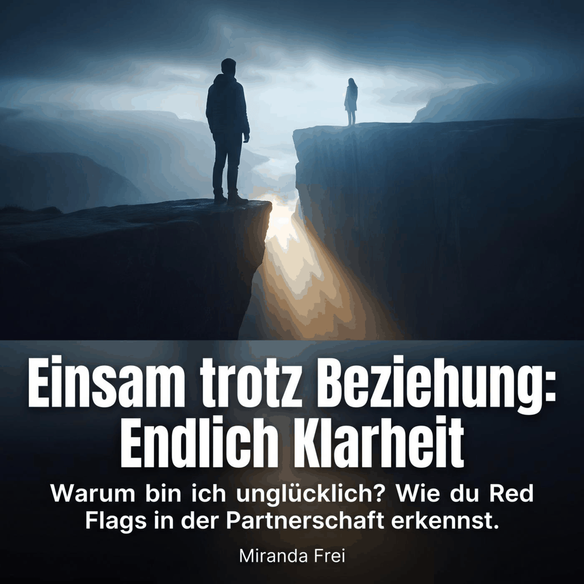 Einsam trotz Beziehung: Endlich Klarheit