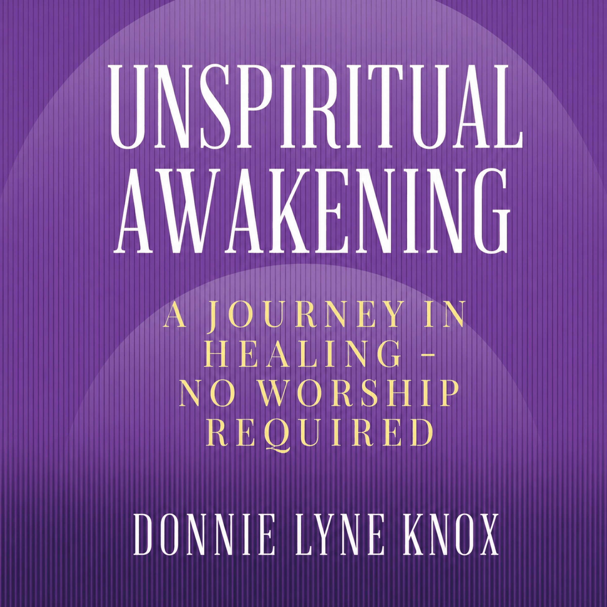 Unspiritual Awakening