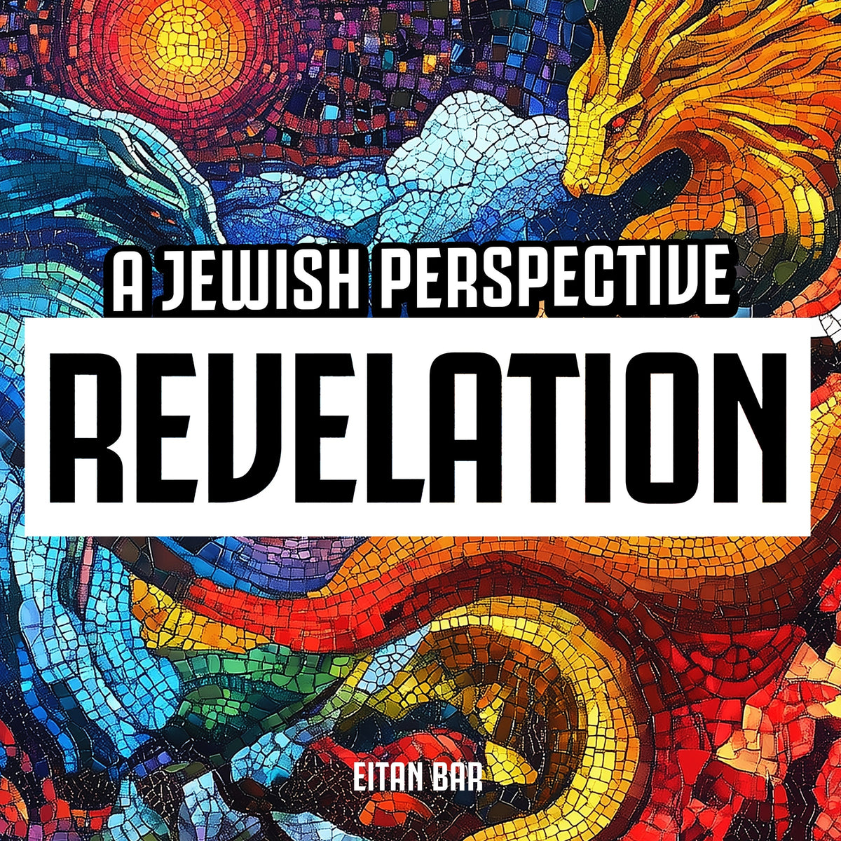 Revelation: A Jewish Perspective