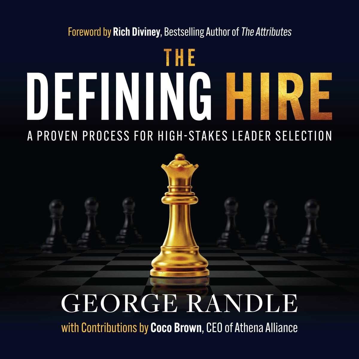 The Defining Hire