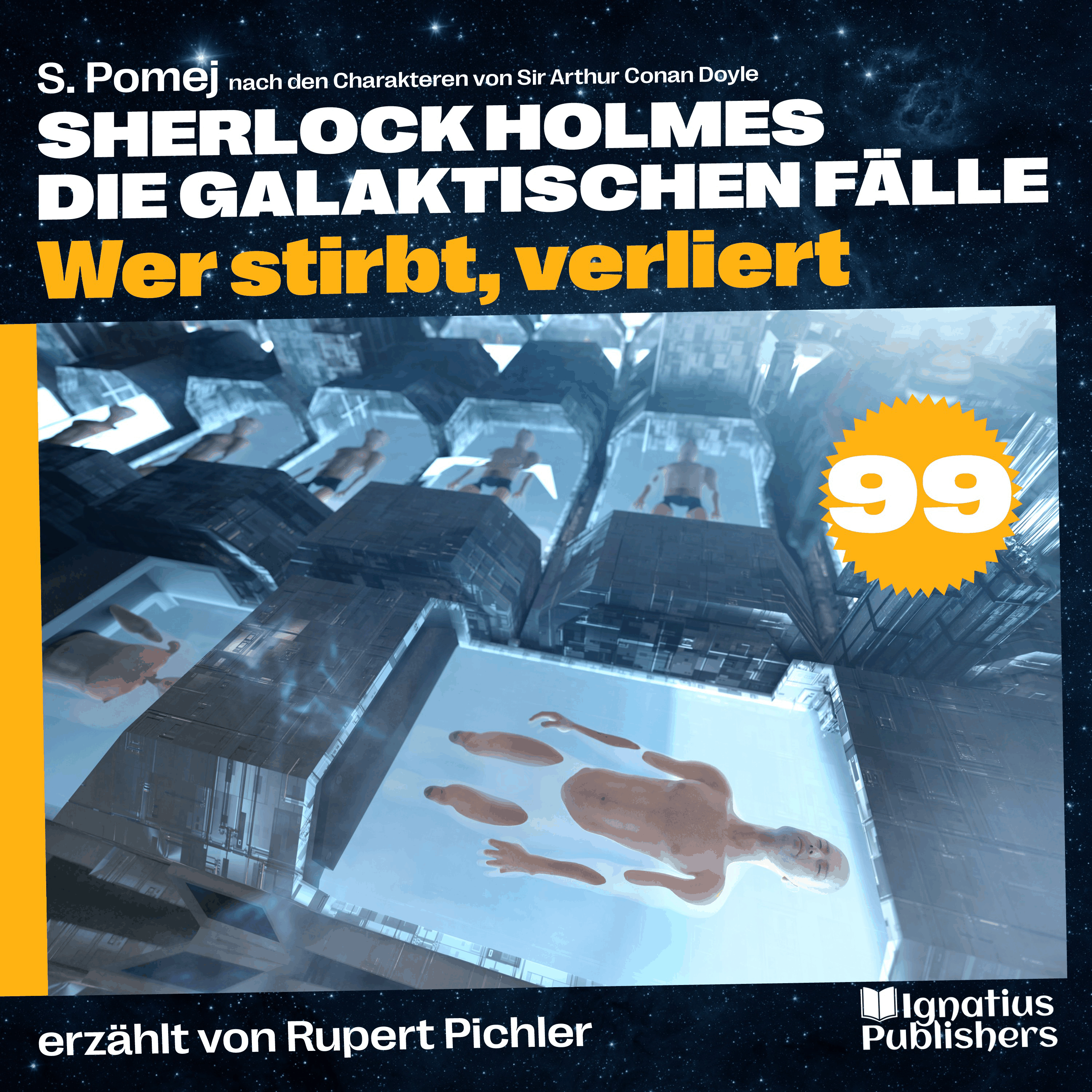 Wer stirbt, verliert (Sherlock Holmes - Die galaktischen Fälle, Folge 99)