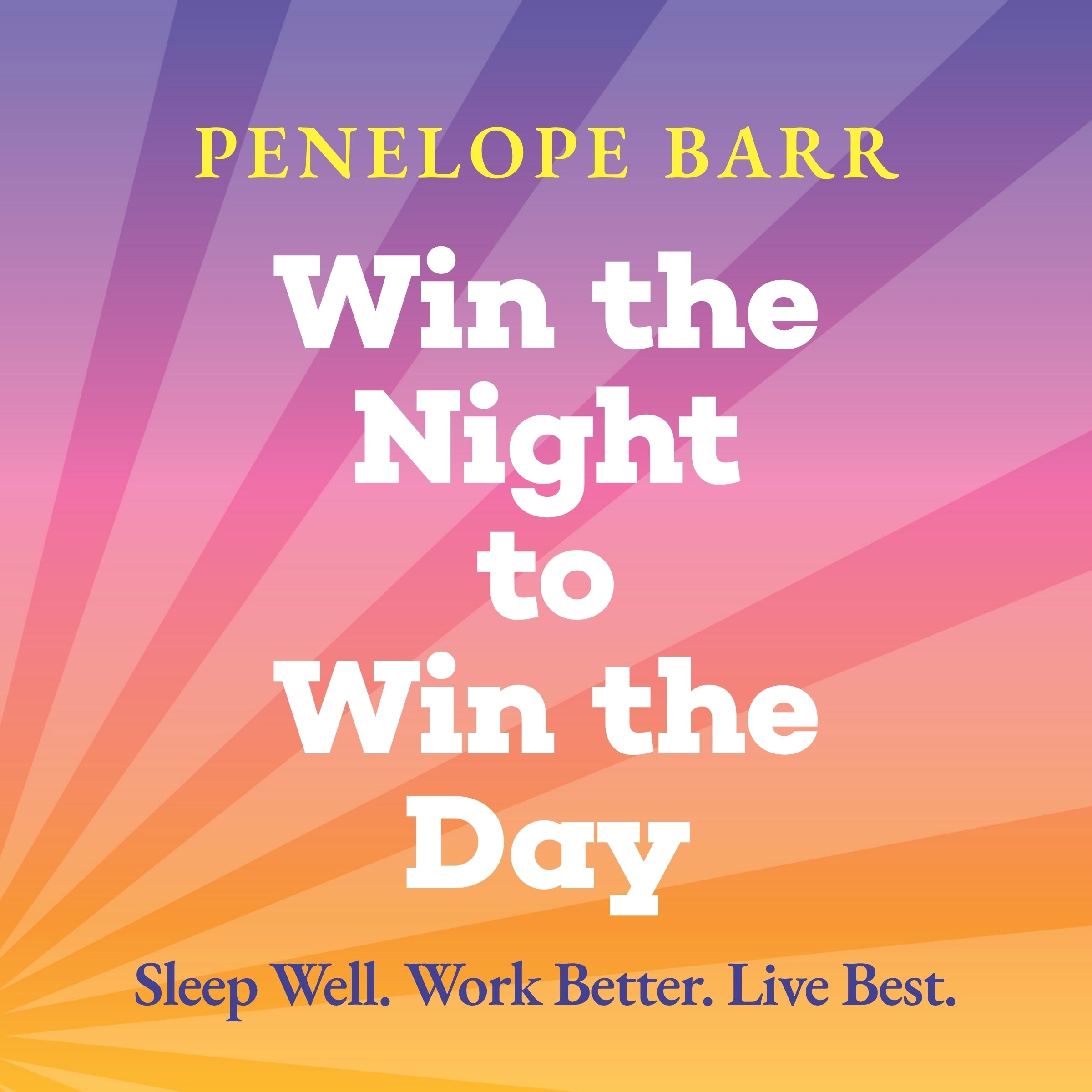 Win the Night to Win the Day