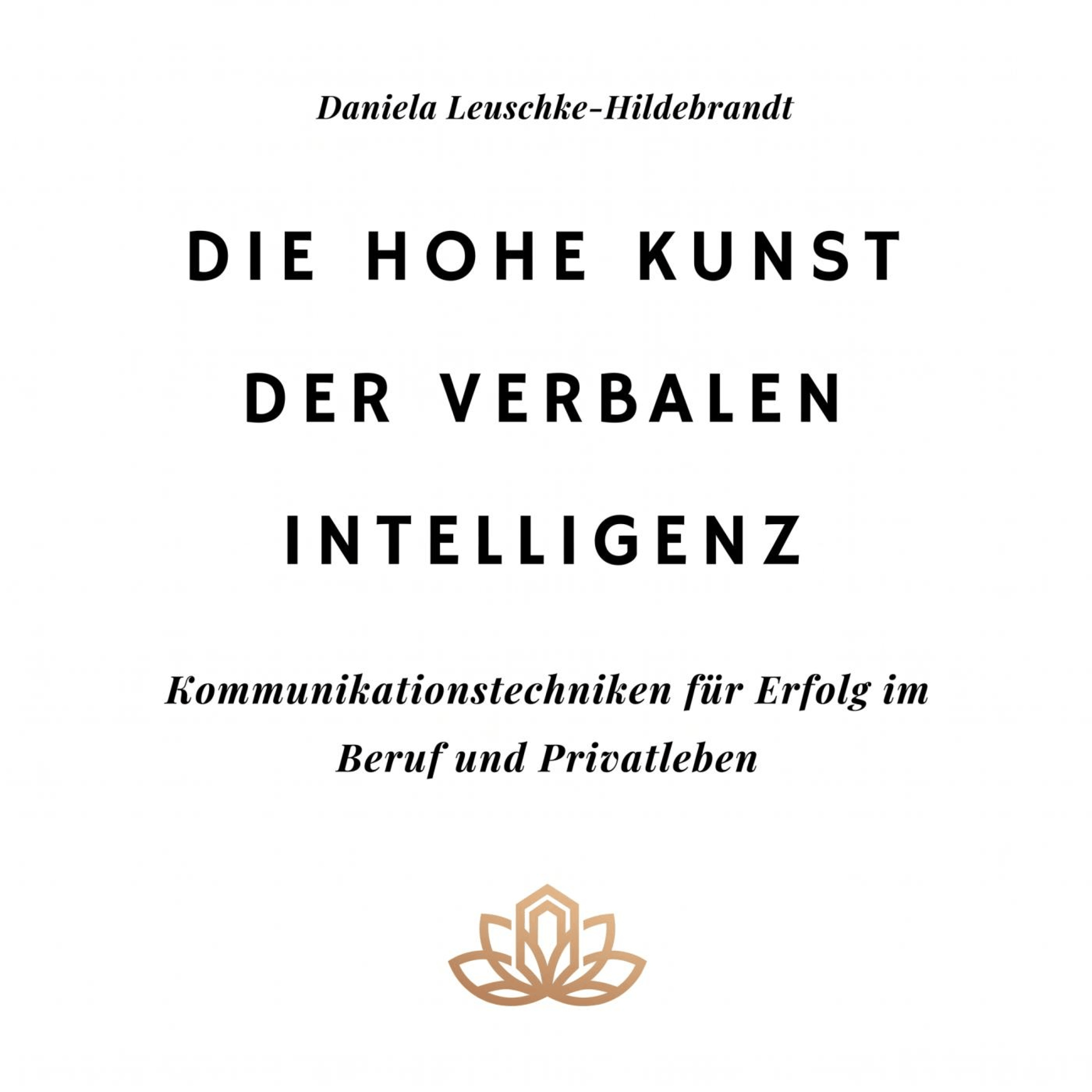 Die hohe Kunst der verbalen Intelligenz