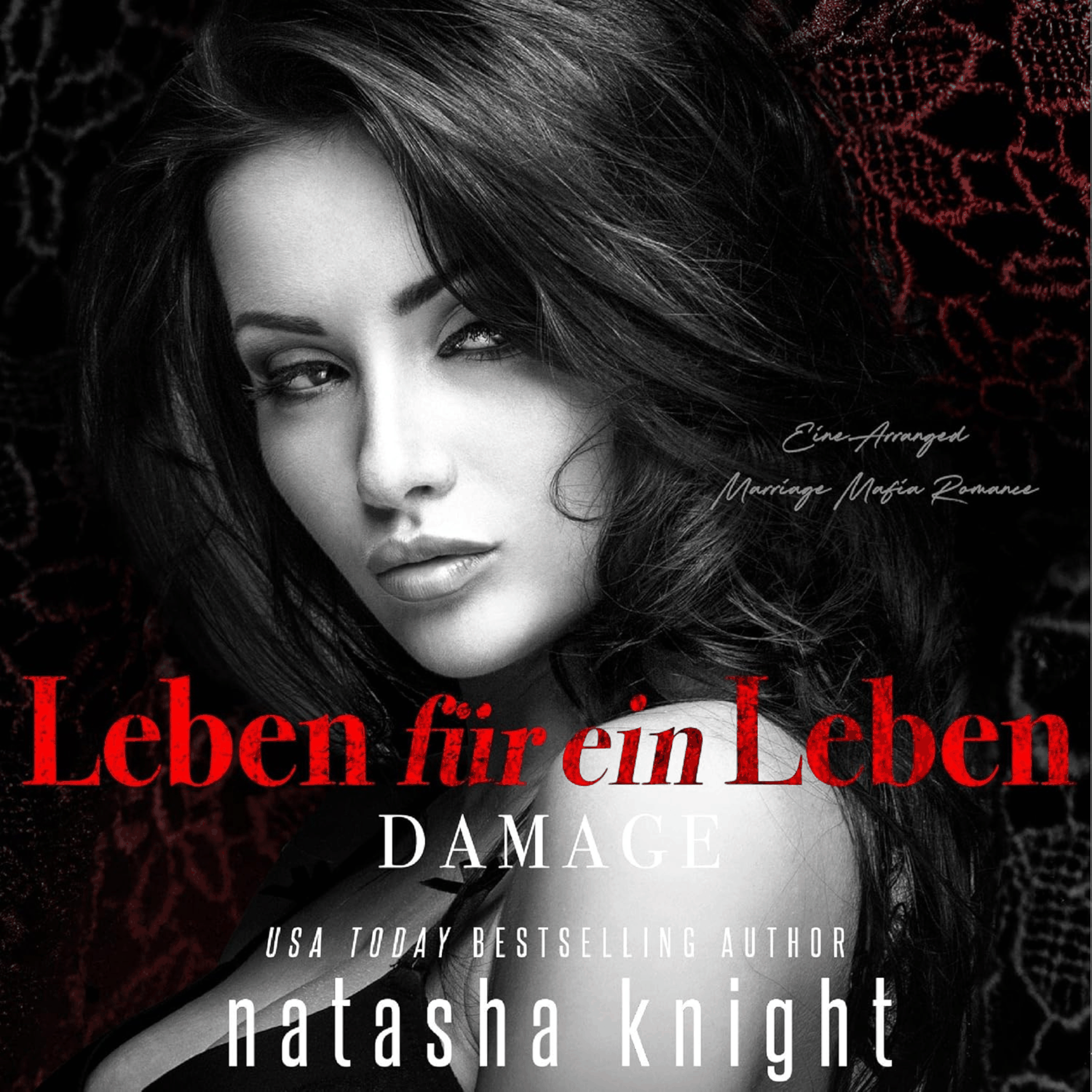 Leben für ein Leben - Damage: Eine Arranged Marriage Mafia Romance