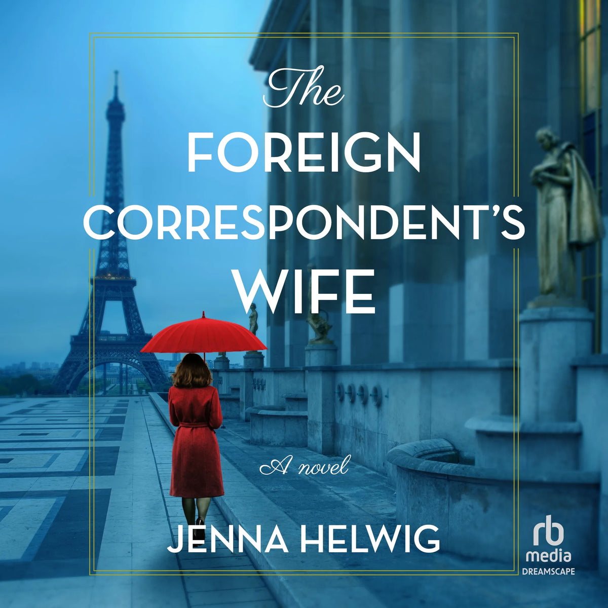 The Foreign Correspondent's Wife