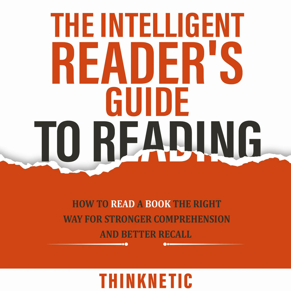 The Intelligent Reader's Guide to Reading