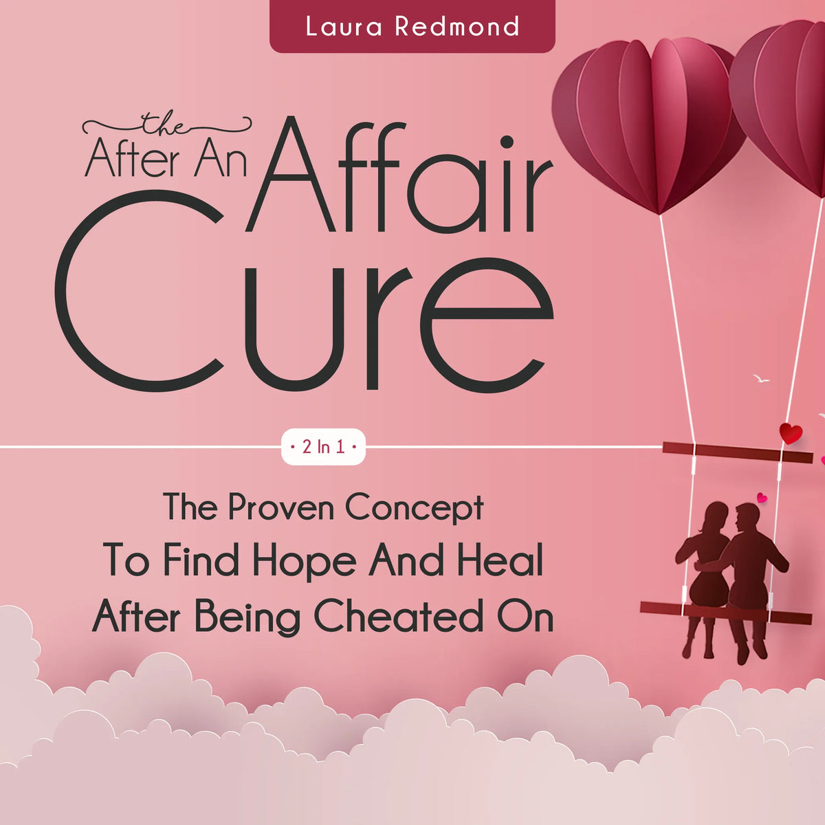 The After an Affair Cure 2 in 1