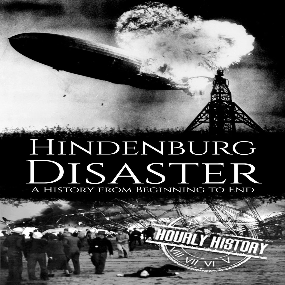 The Hindenburg Disaster