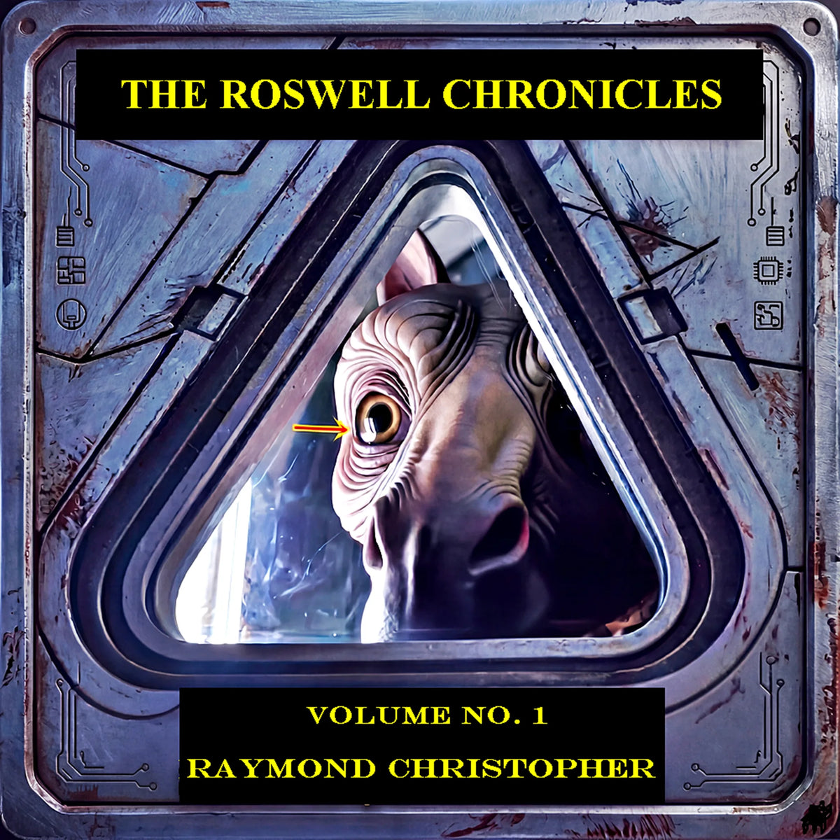 The Roswell Chronicles Volume No. 1