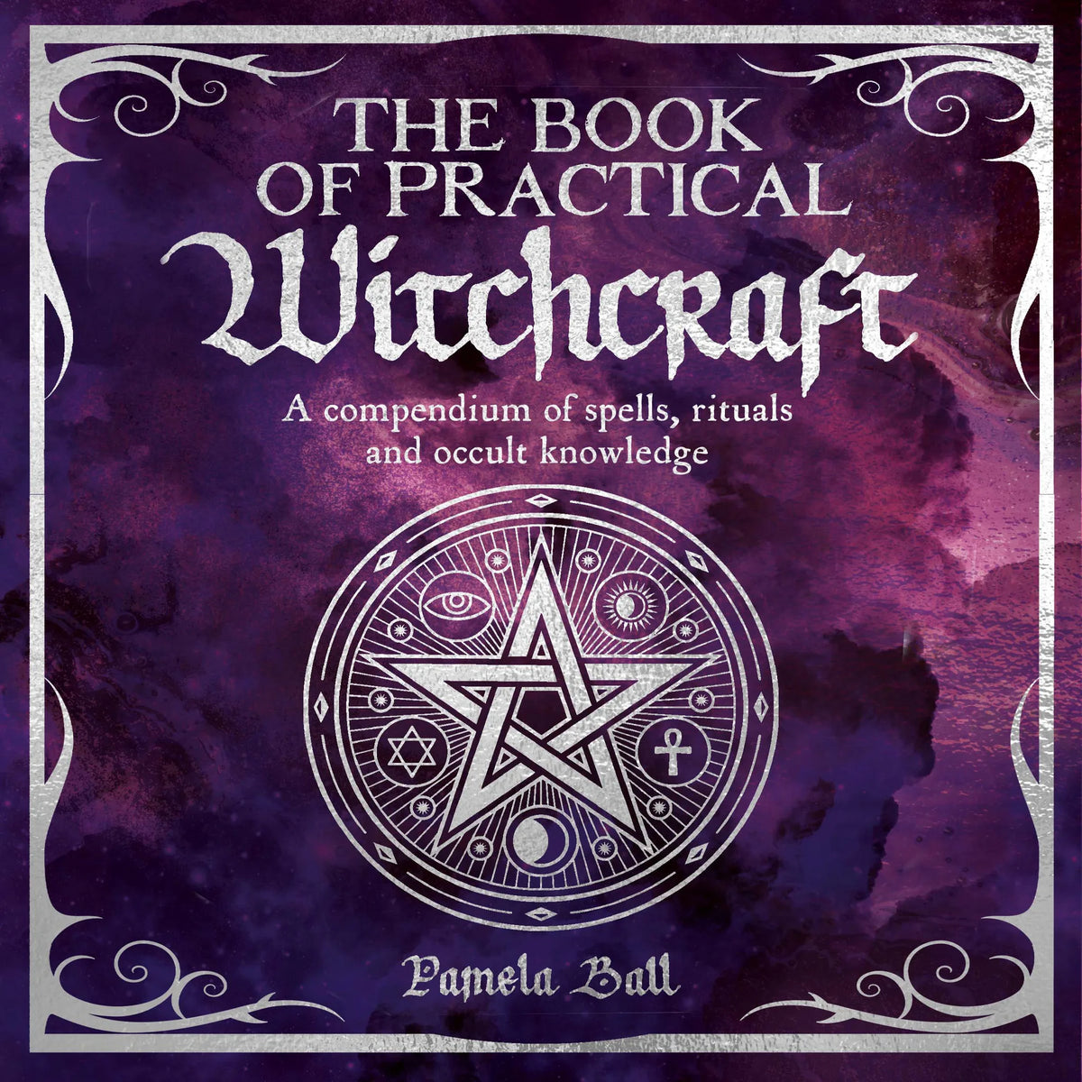 The Book of Practical Witchcraft