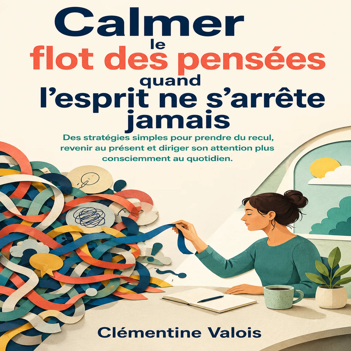 Calmer le flot des pensées quand l’esprit ne s’arrête jamais