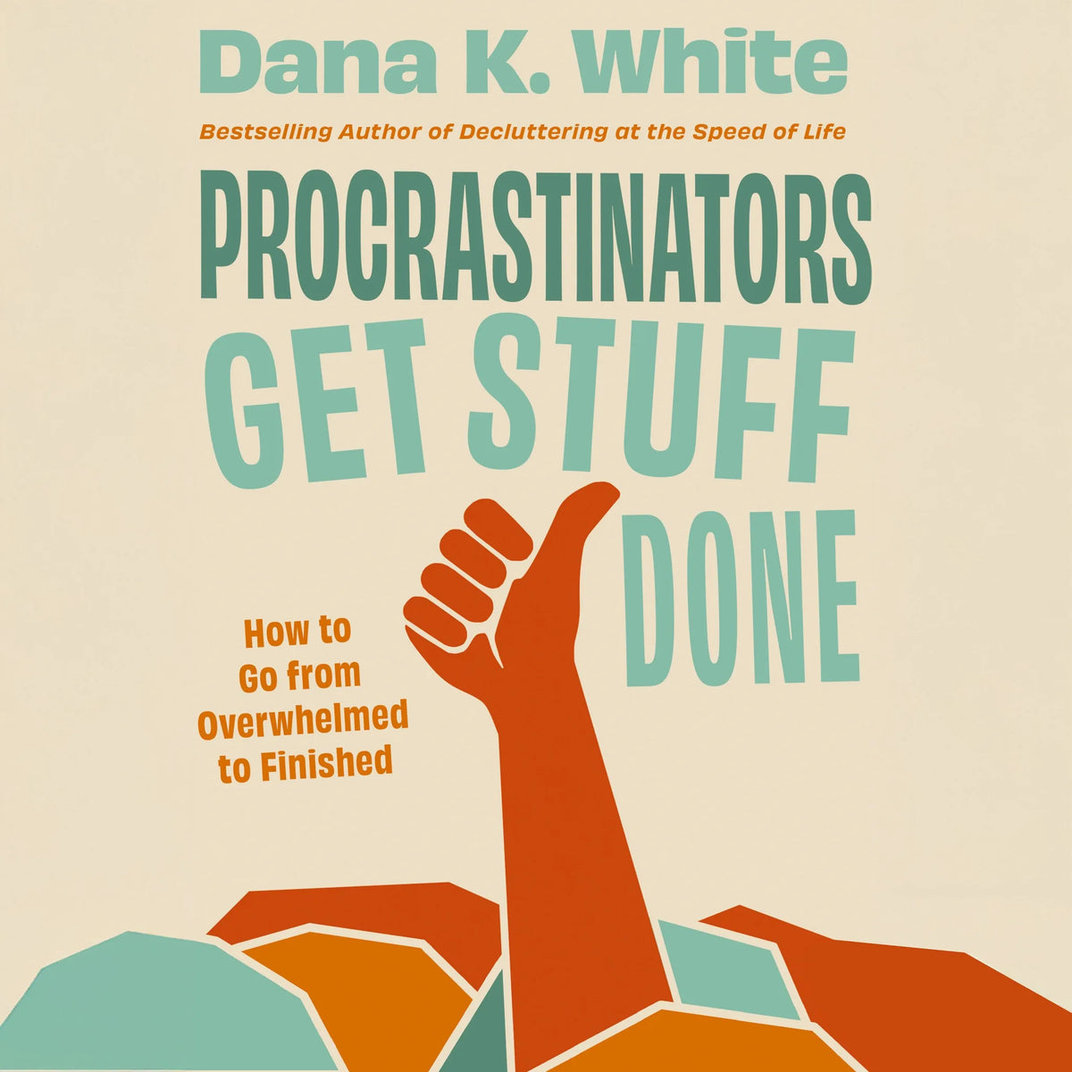 Procrastinators Get Stuff Done