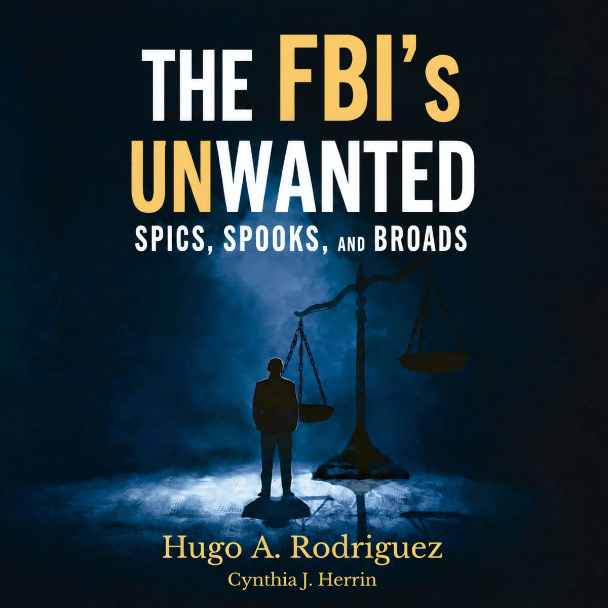 The FBI’s Unwanted