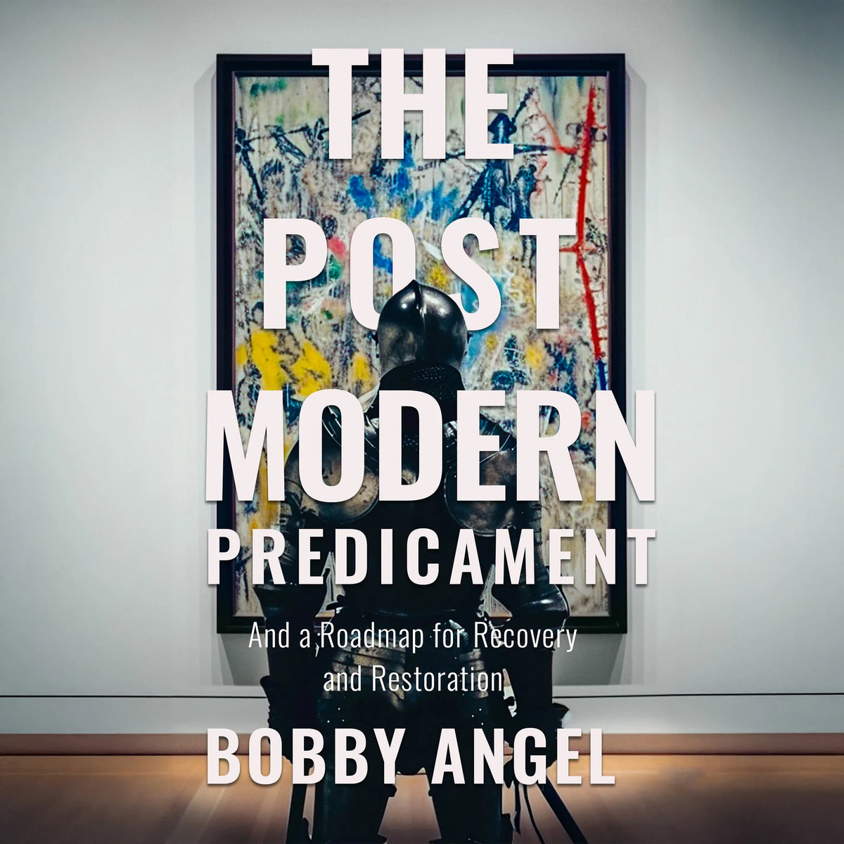 The Postmodern Predicament
