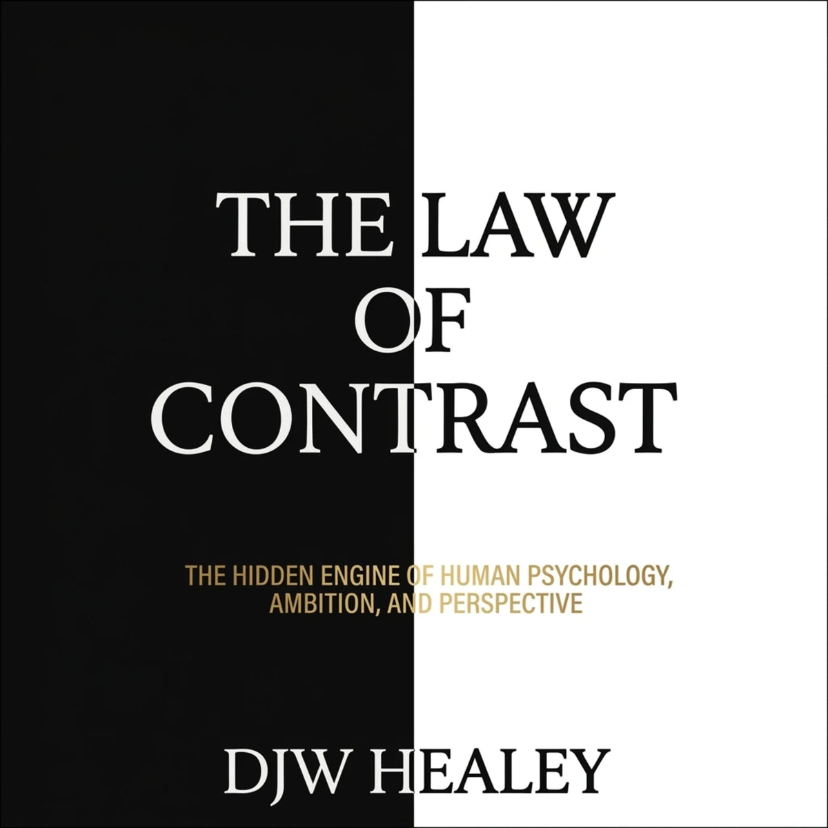 The Law Of Contrast