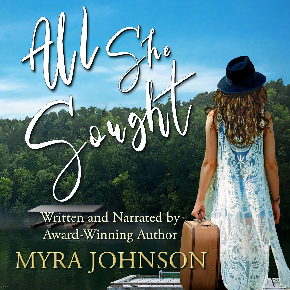 All She Sought