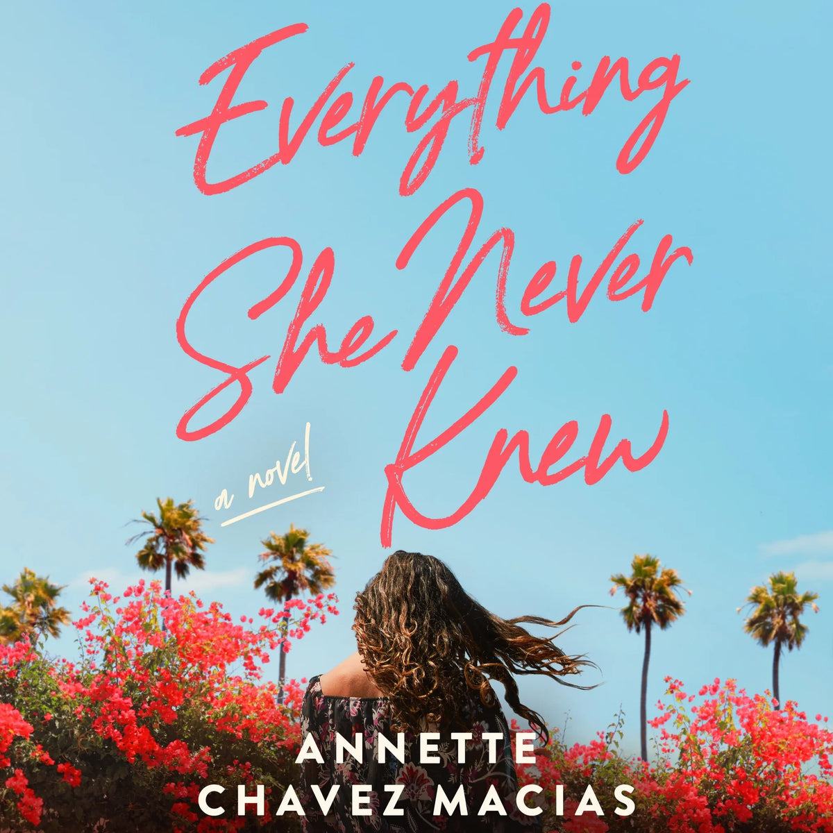 Everything She Never Knew