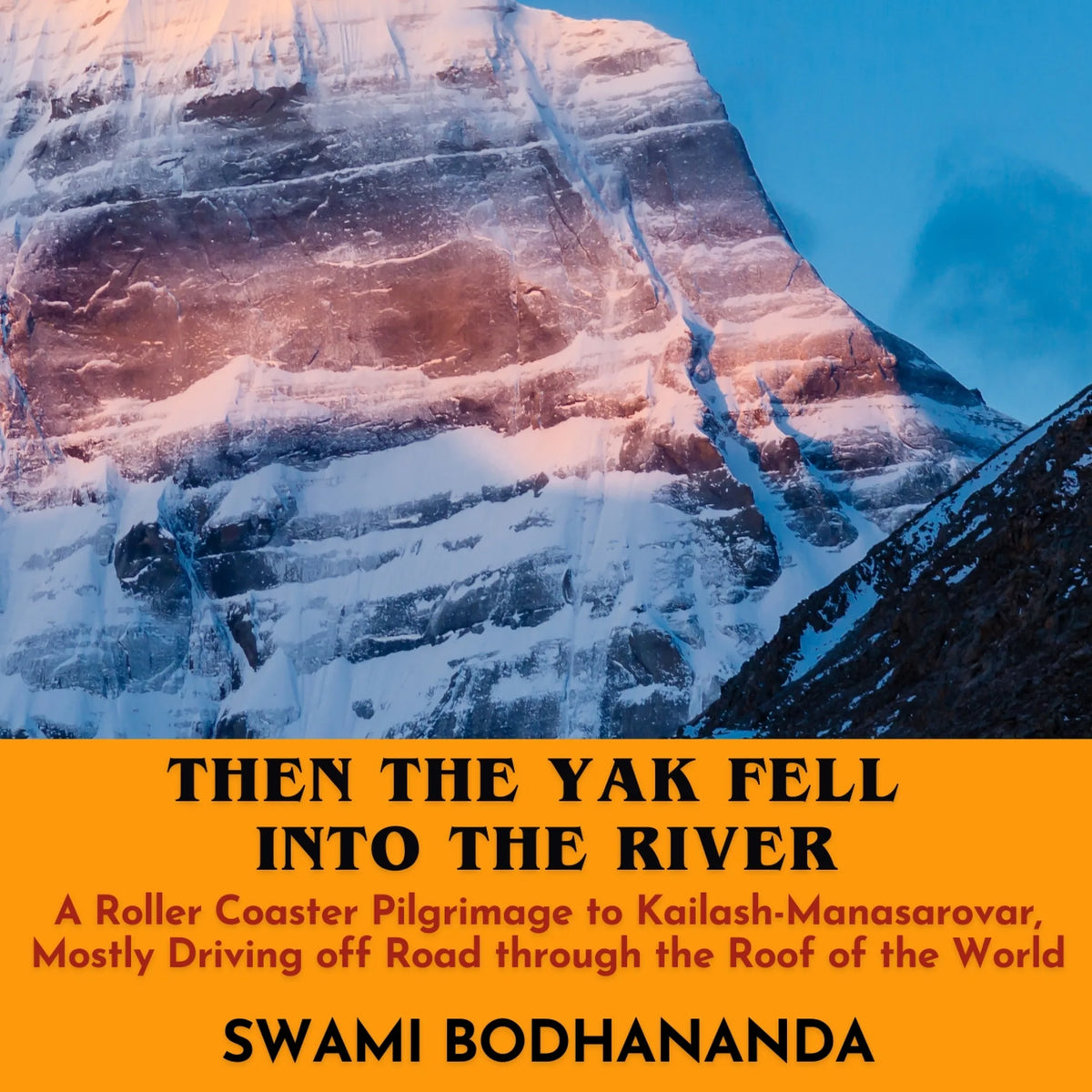 Then the Yak Fell Into The River