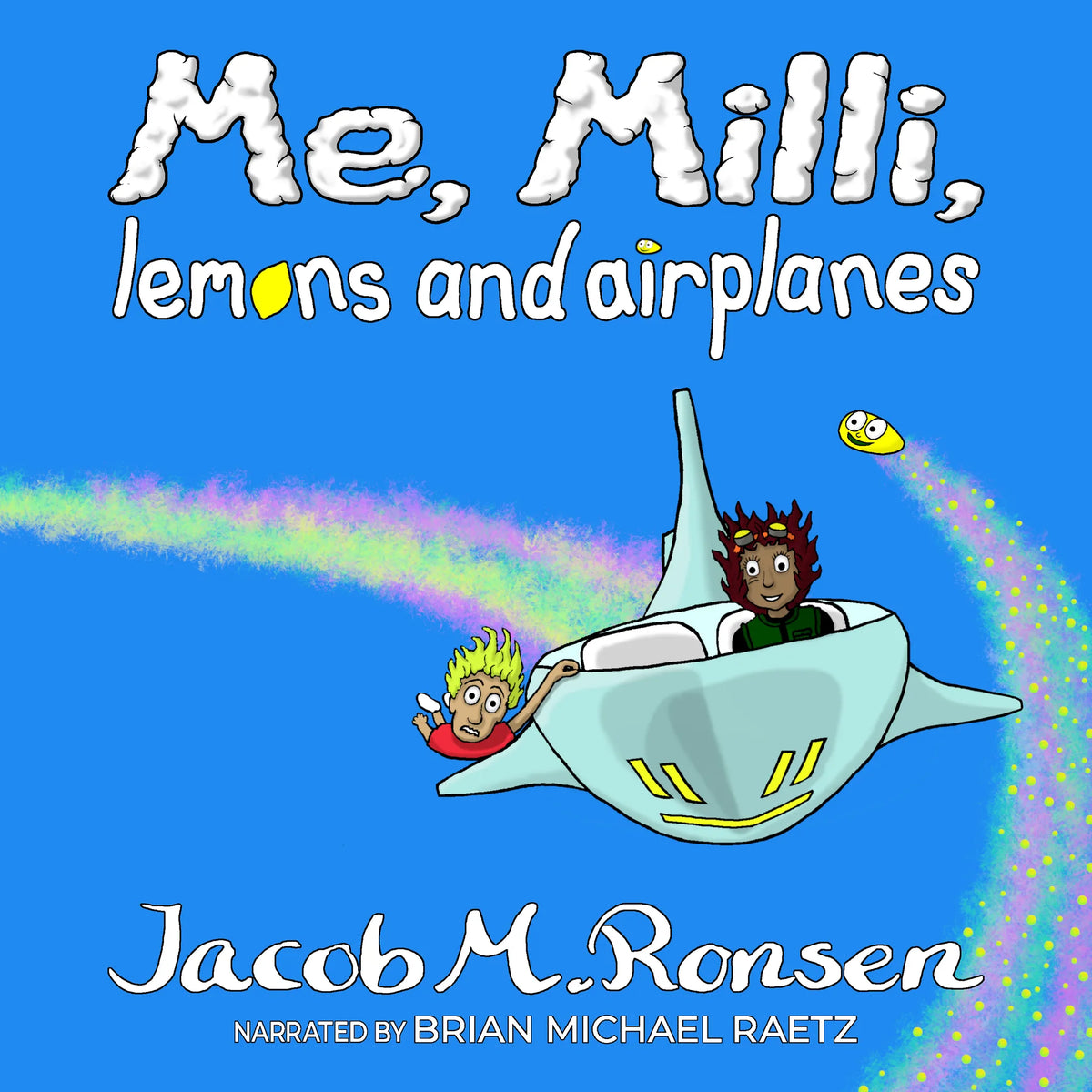 Me, Milli, lemons and airplanes
