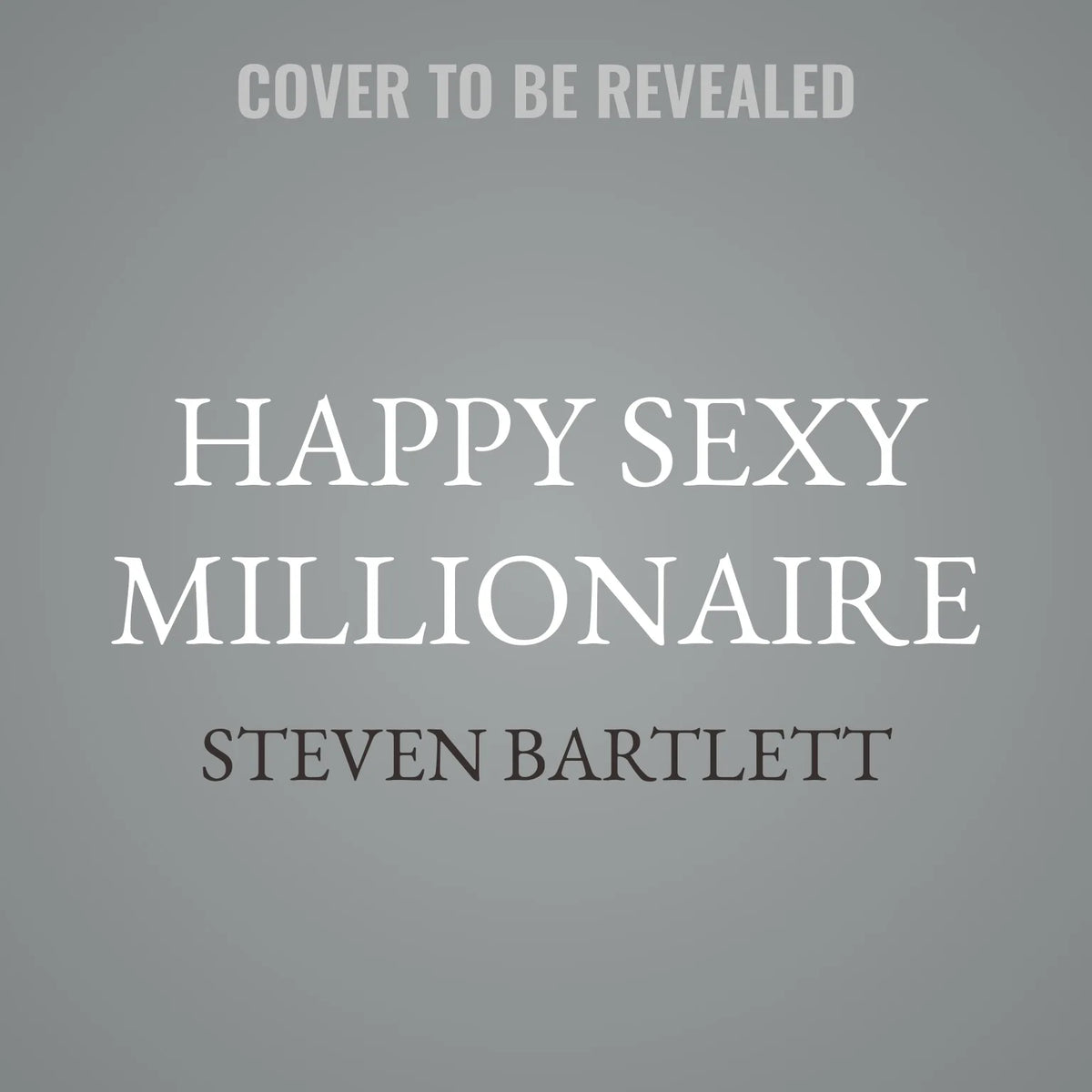 Happy Sexy Millionaire