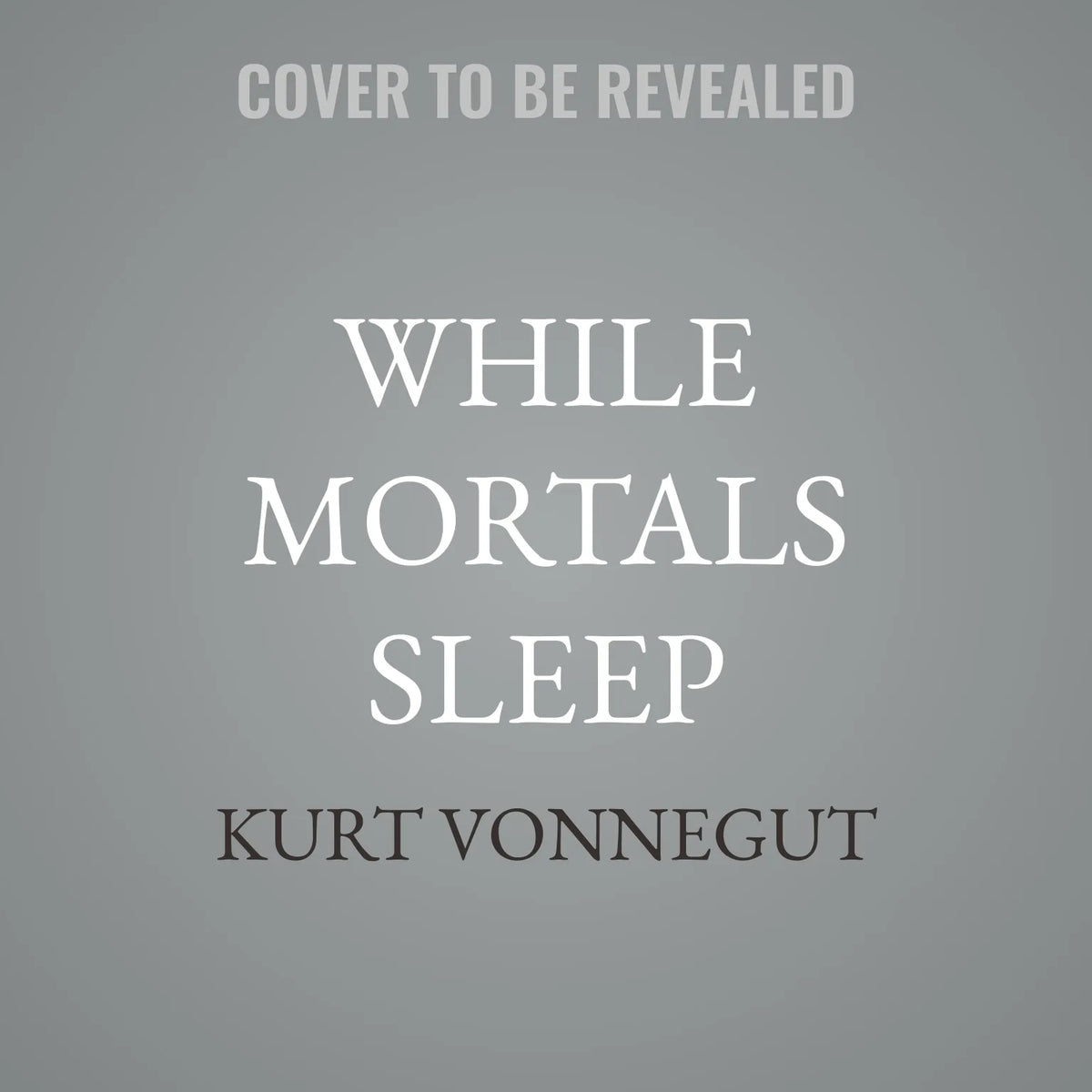 While Mortals Sleep