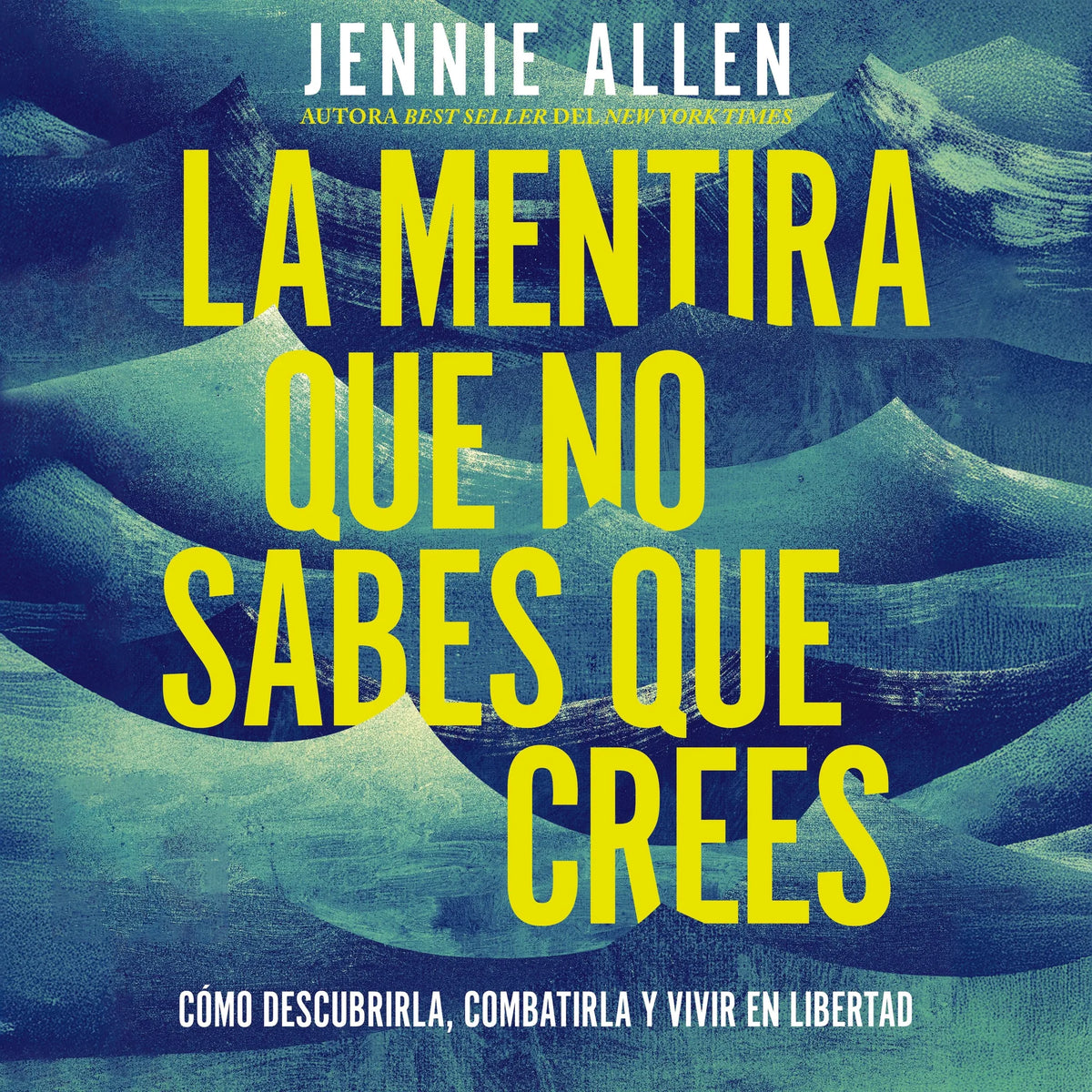 La mentira que no sabes que crees