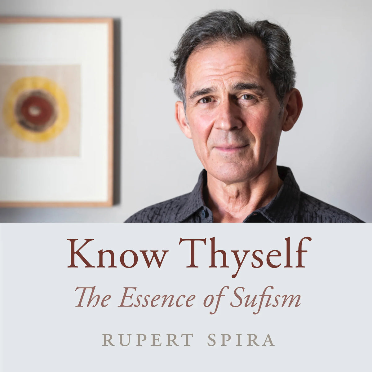 Know Thyself – The Essence of Sufism